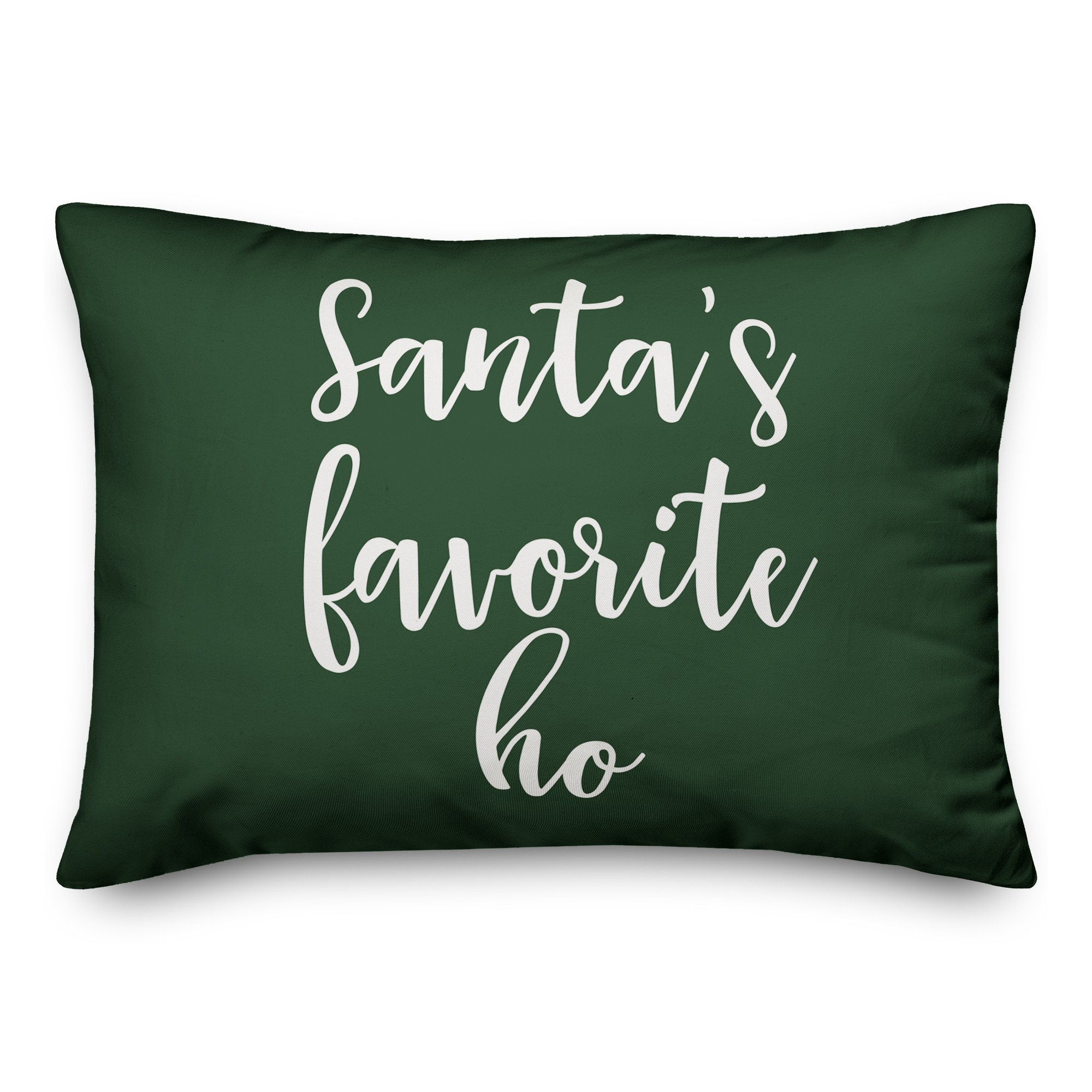 Santa's Favorite Ho in Dark Green 14x20 Spun Poly Pillow
