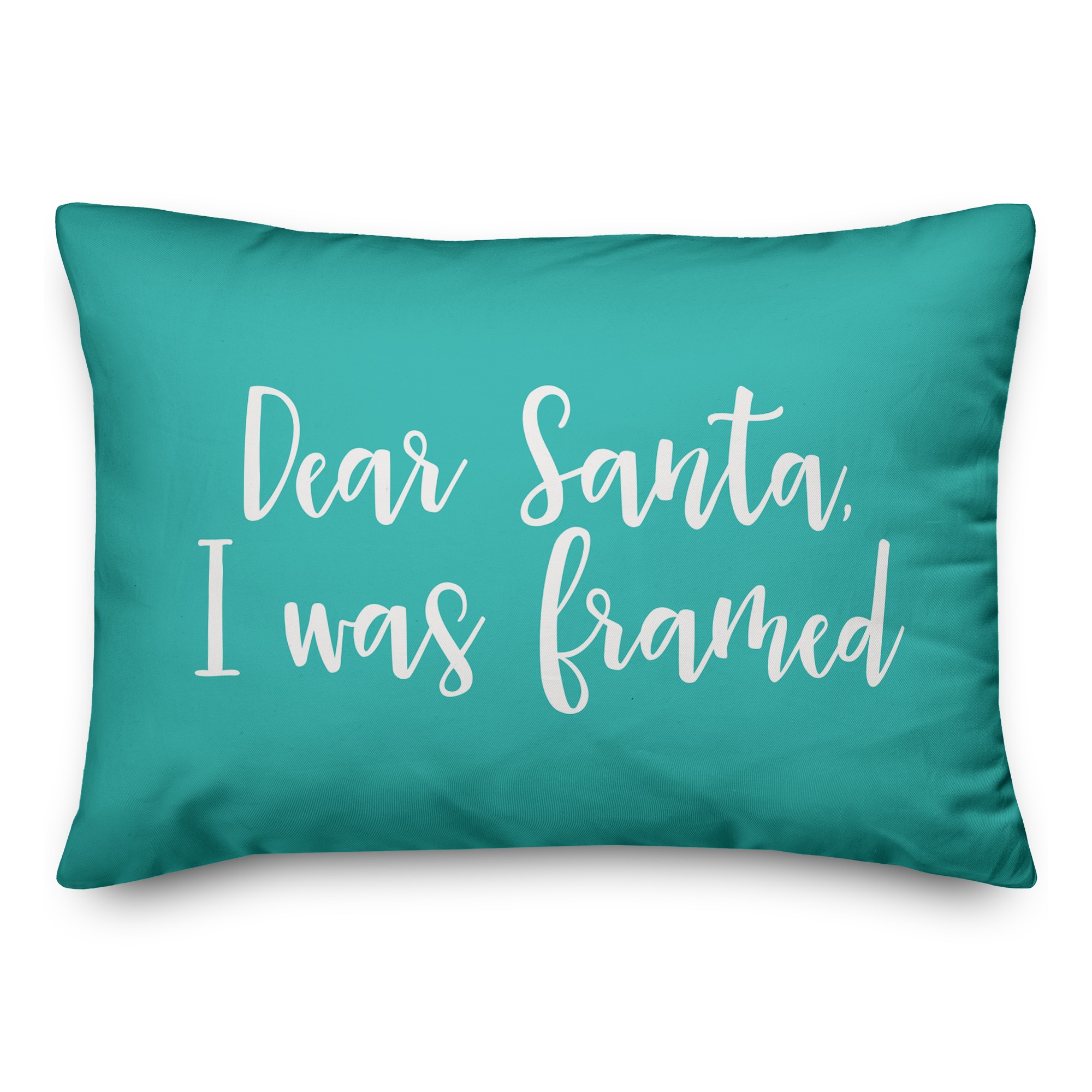 Dear Santa, I Was Framed in Teal 14x20 Spun Poly Pillow