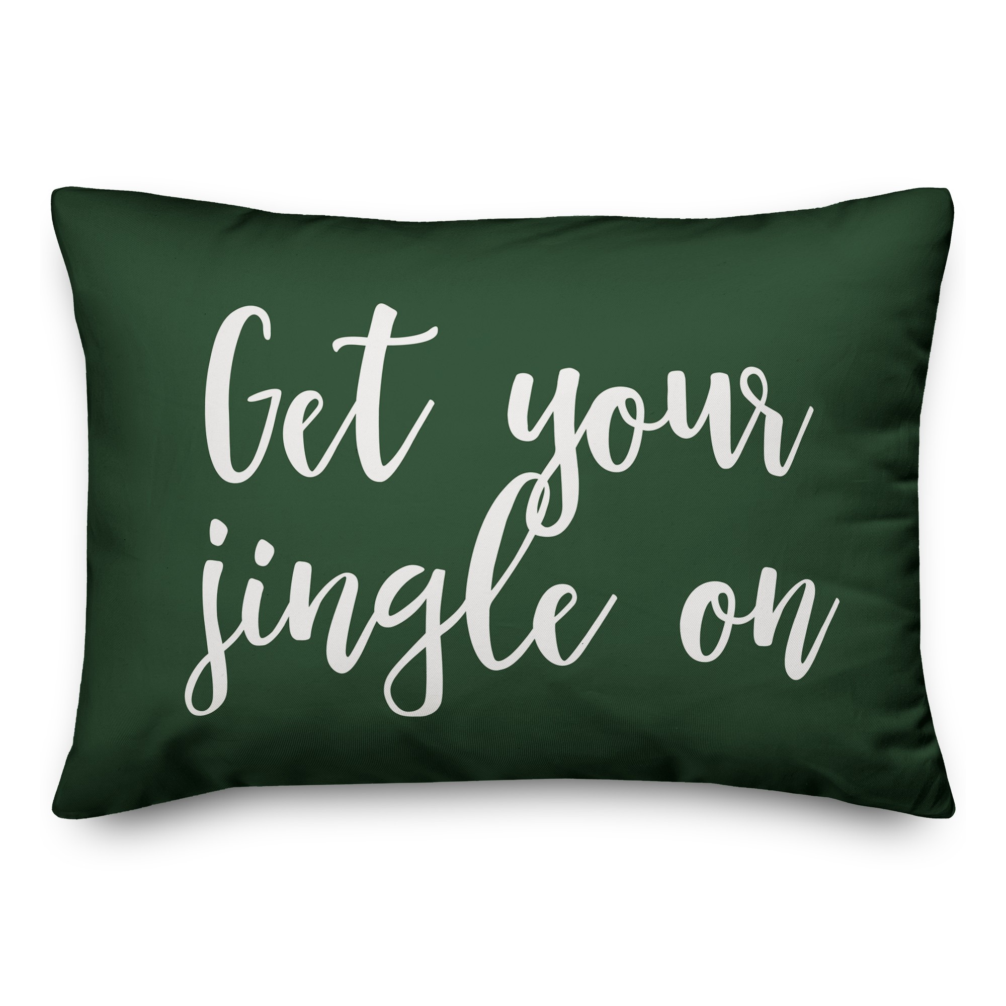 Get Your Jingle On in Dark Green 14x20 Spun Poly Pillow