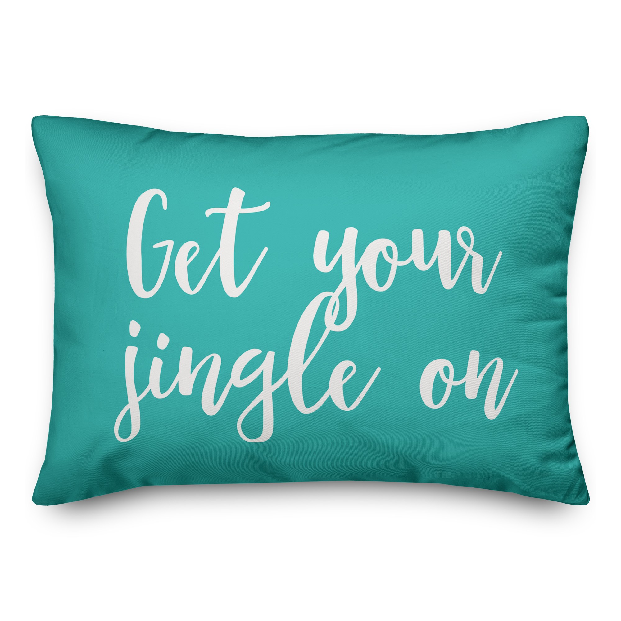 Get Your Jingle On in Teal 14x20 Spun Poly Pillow