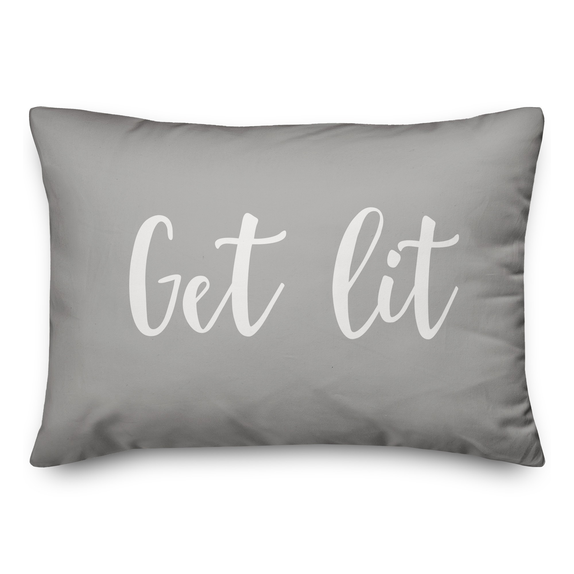 Get Lit in Gray 14x20 Spun Poly Pillow