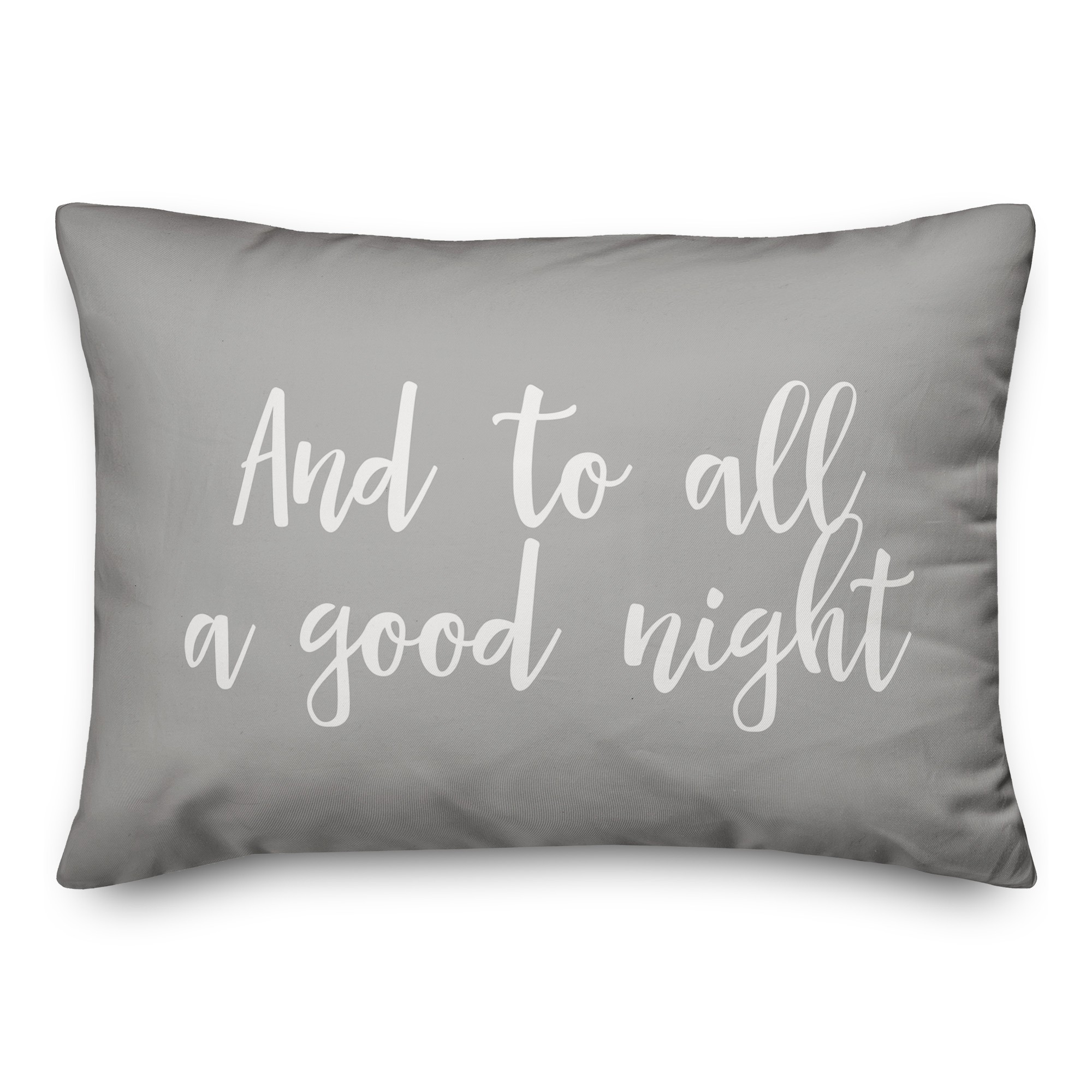 And To All A Good Night in Gray 14x20 Spun Poly Pillow