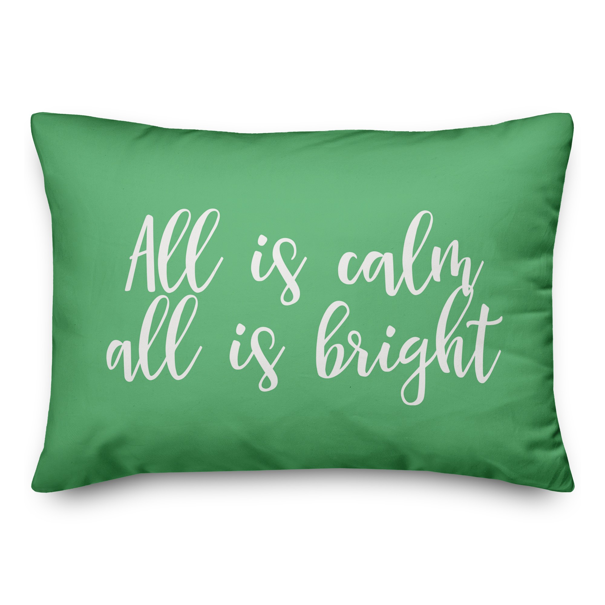 All Is Calm, All Is Bright in Light Green 14x20 Spun Poly Pillow