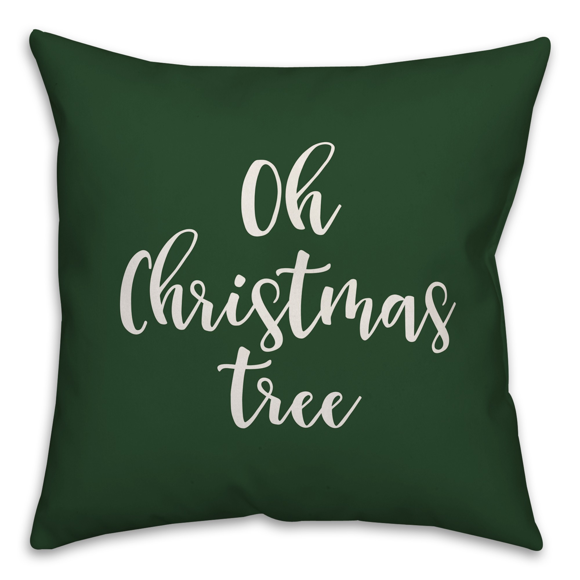 Oh Christmas Tree in Dark Green 18x18 Spun Poly Pillow