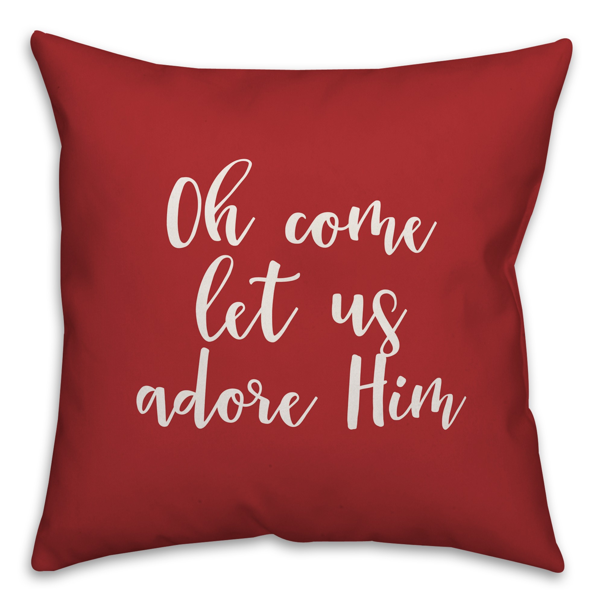 Oh Come Let Us Adore Him in Red 18x18 Spun Poly Pillow
