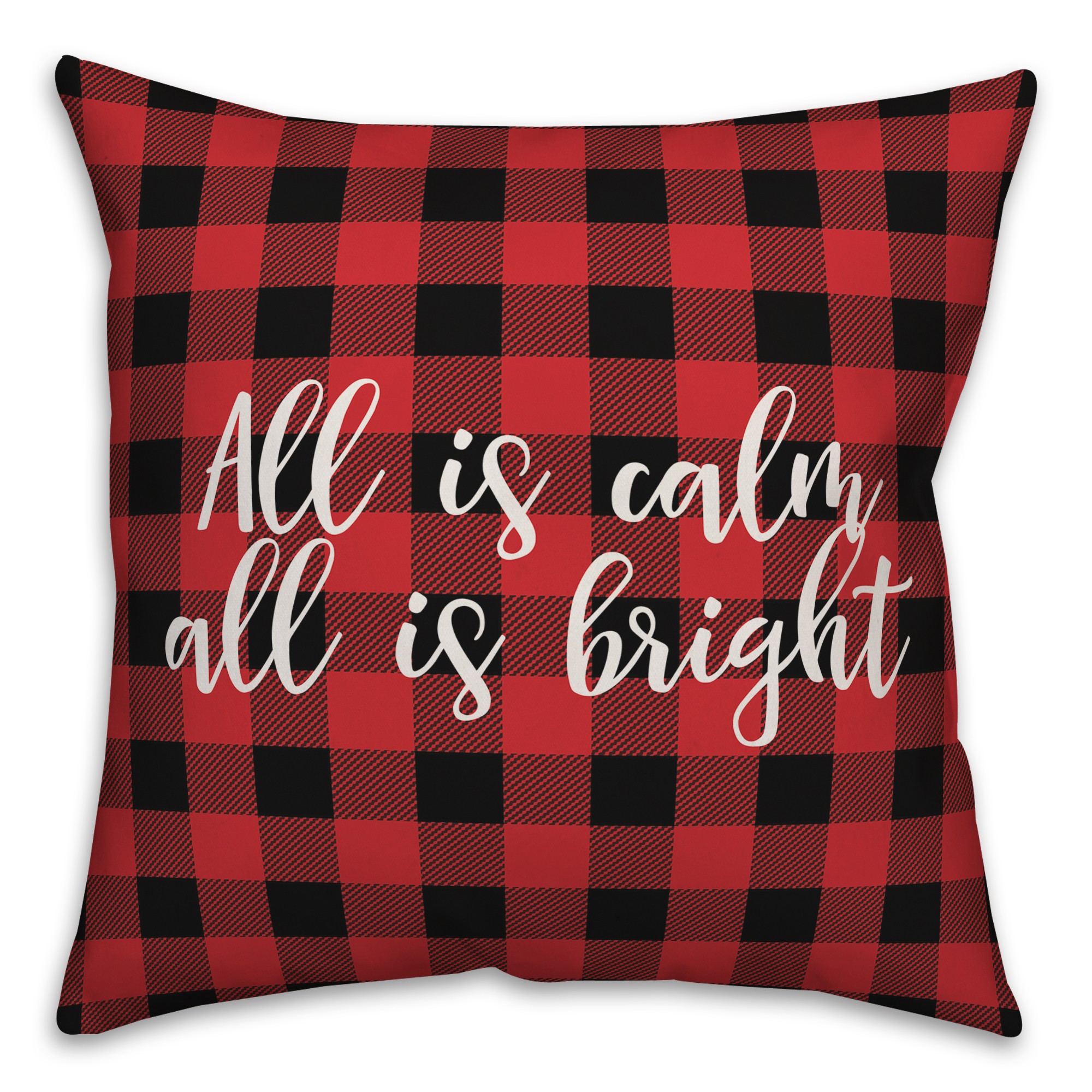 All Is Calm, All Is Bright in Buffalo Check Plaid 18x18 Spun Poly Pillow