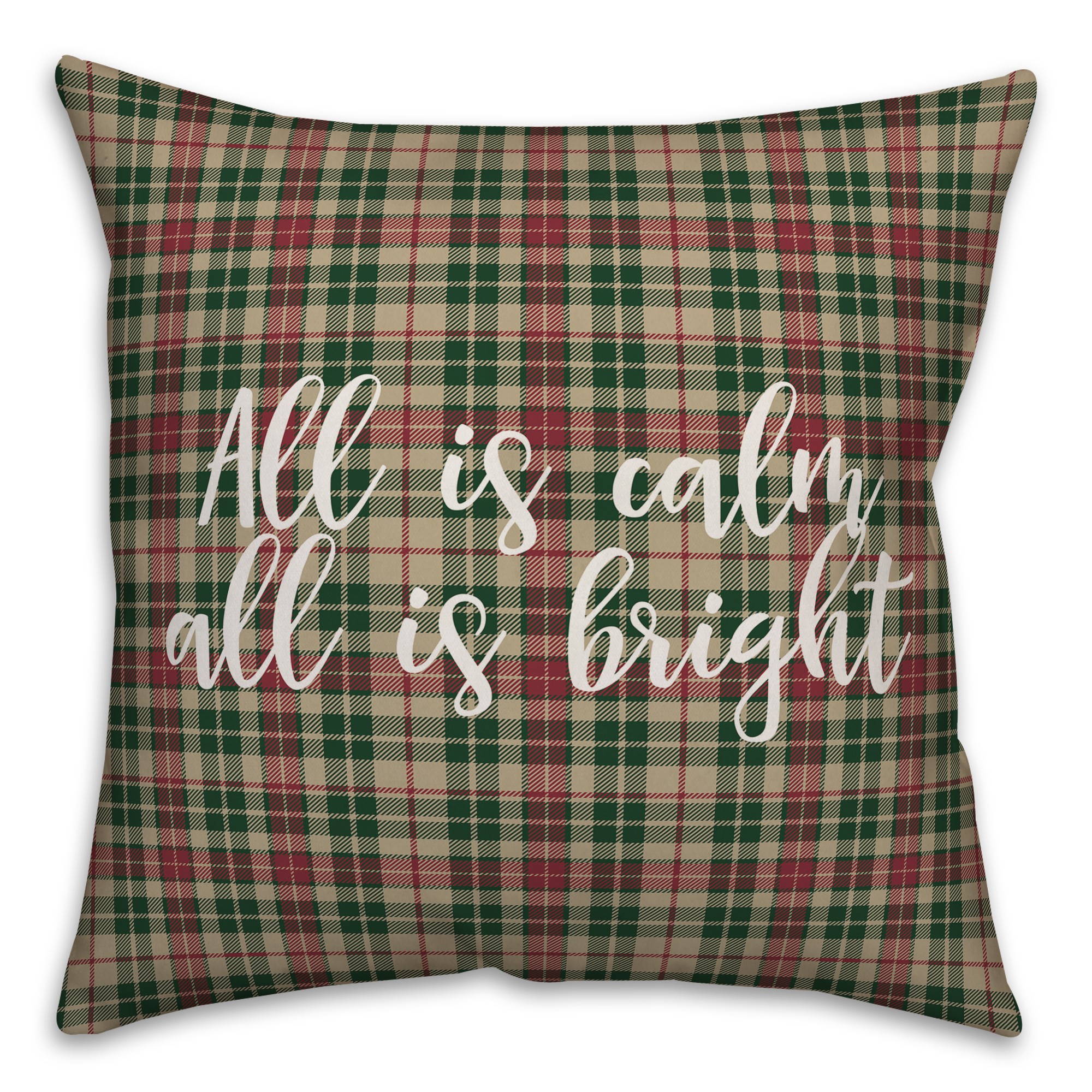 All Is Calm, All Is Bright in Tartan Plaid 18x18 Spun Poly Pillow