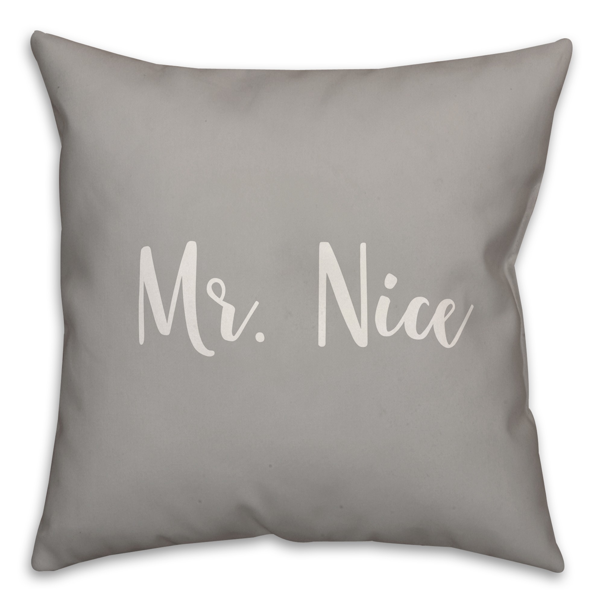 Mr. Nice in Gray 18x18 Spun Poly Pillow
