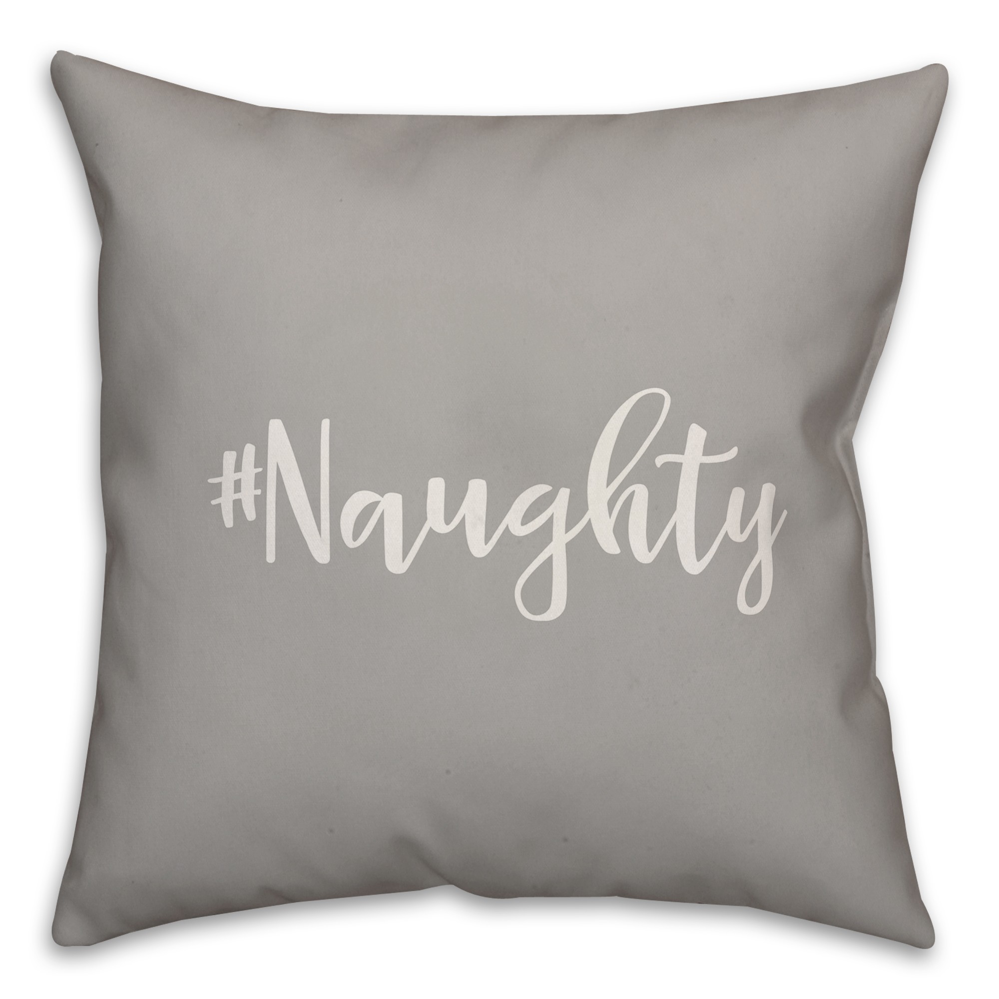 #Naughty in Gray 18x18 Spun Poly Pillow
