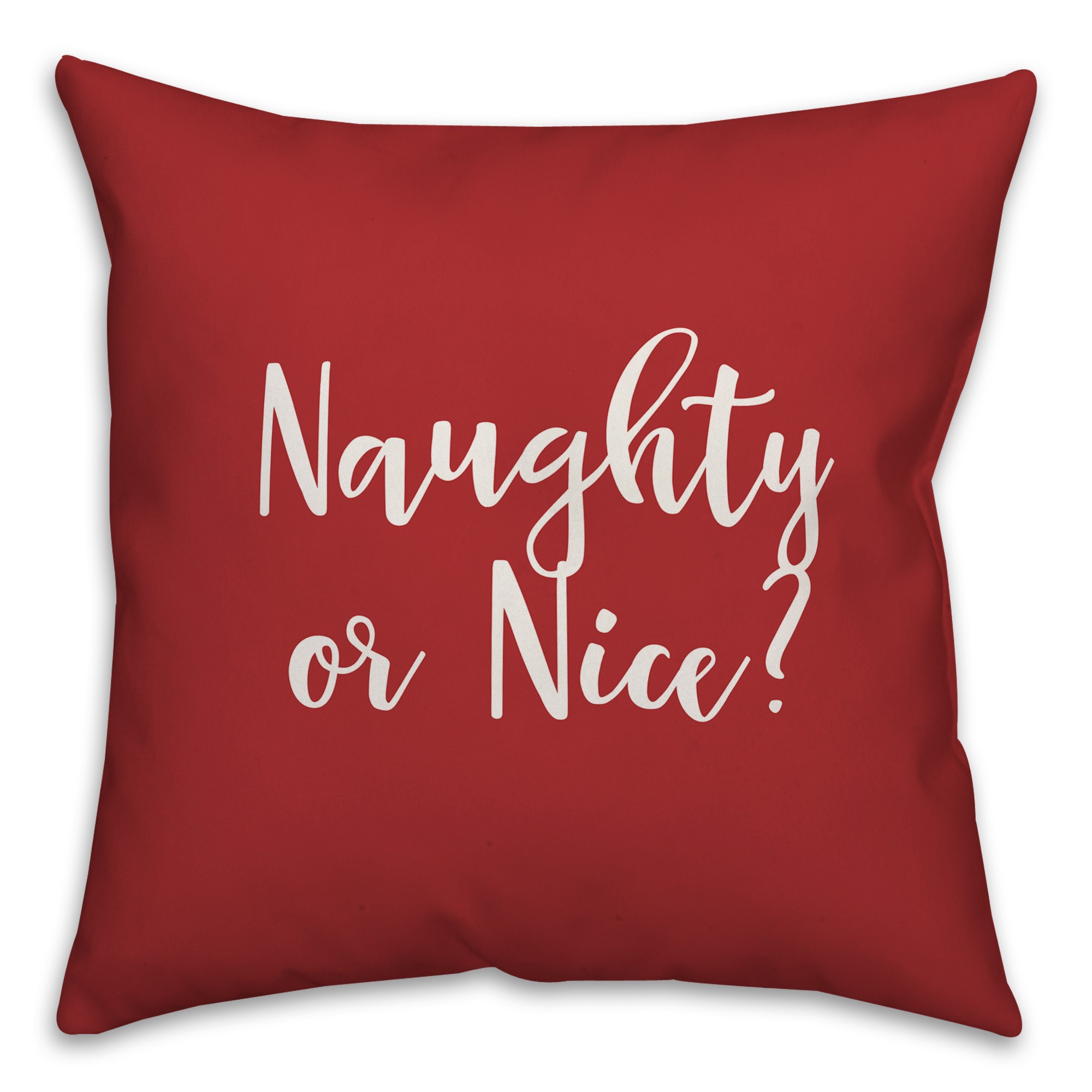 Naughty Or Nice? in Red 18x18 Spun Poly Pillow