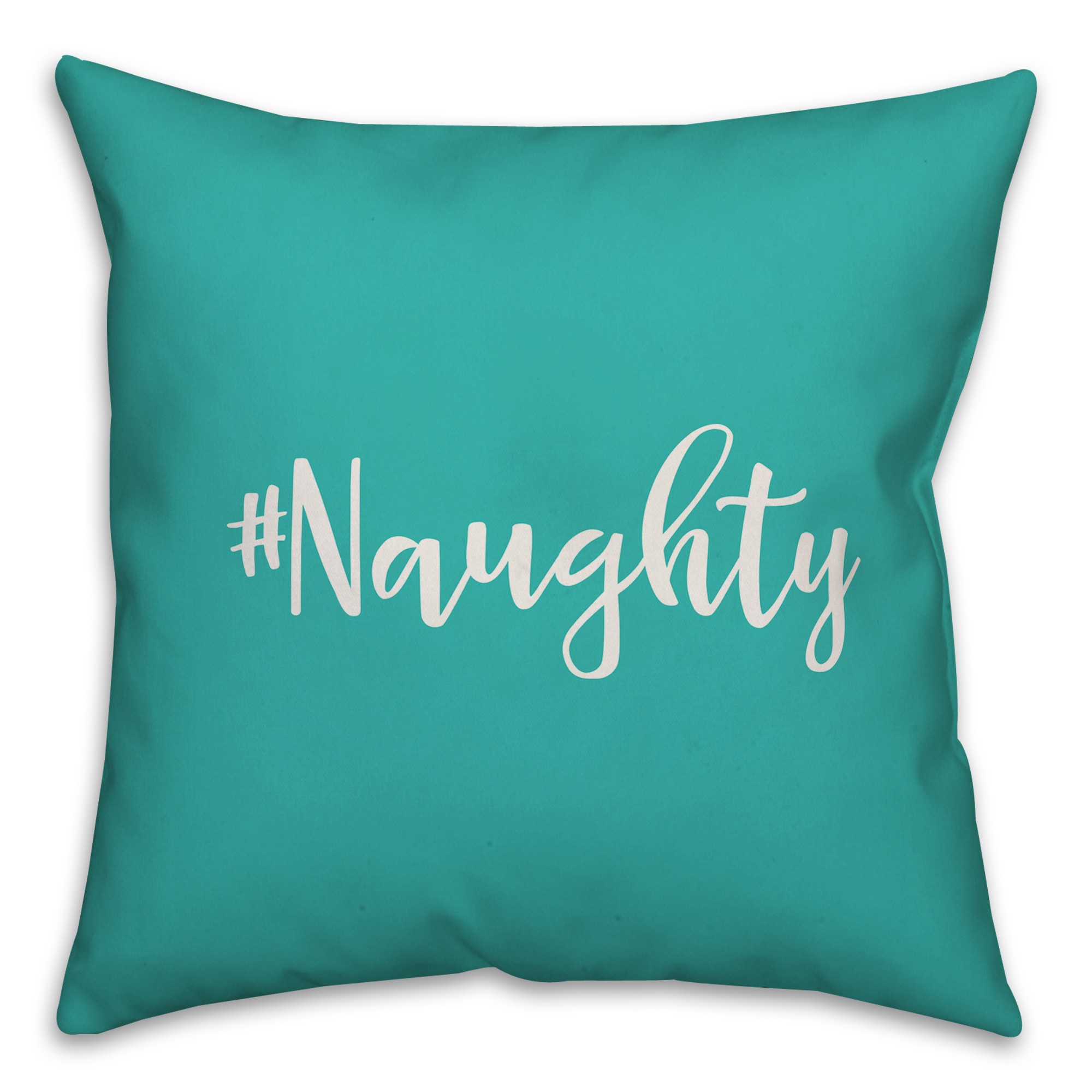 #Naughty in Teal 18x18 Spun Poly Pillow