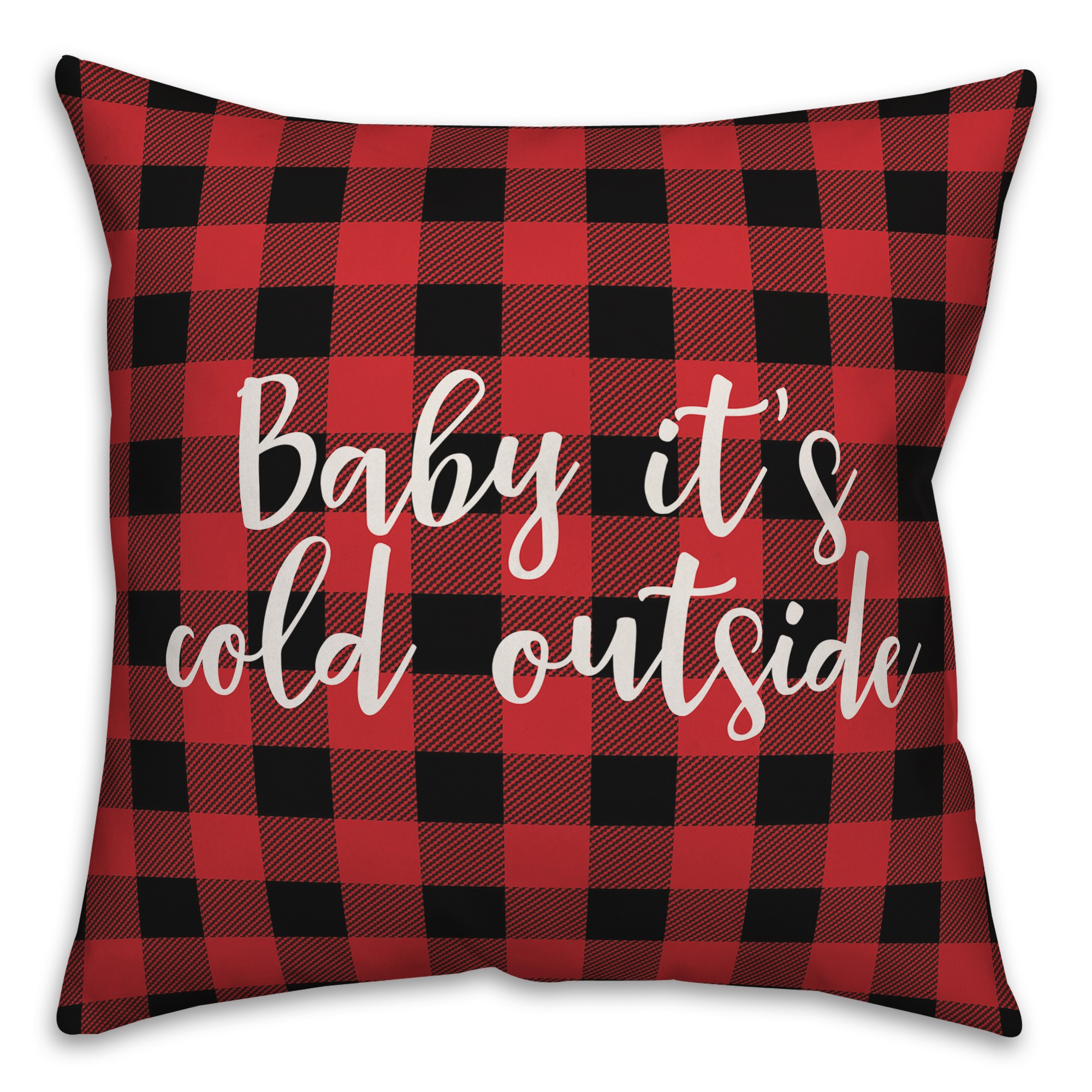 Baby It's Cold Outside in Buffalo Check Plaid 18x18 Spun Poly Pillow