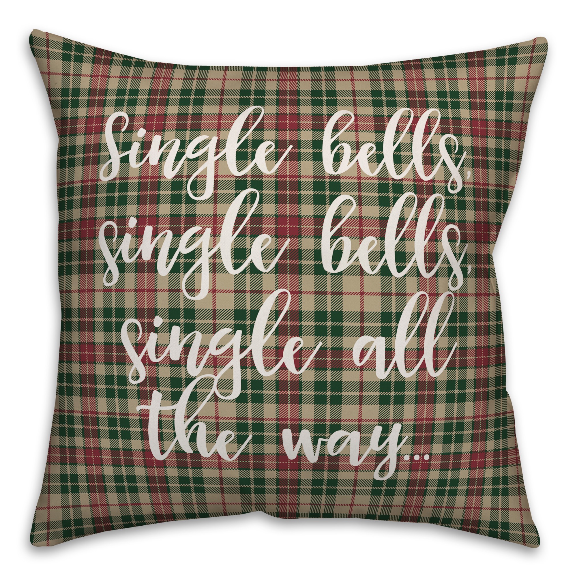 Single All The Way in Tartan Plaid 18x18 Spun Poly Pillow