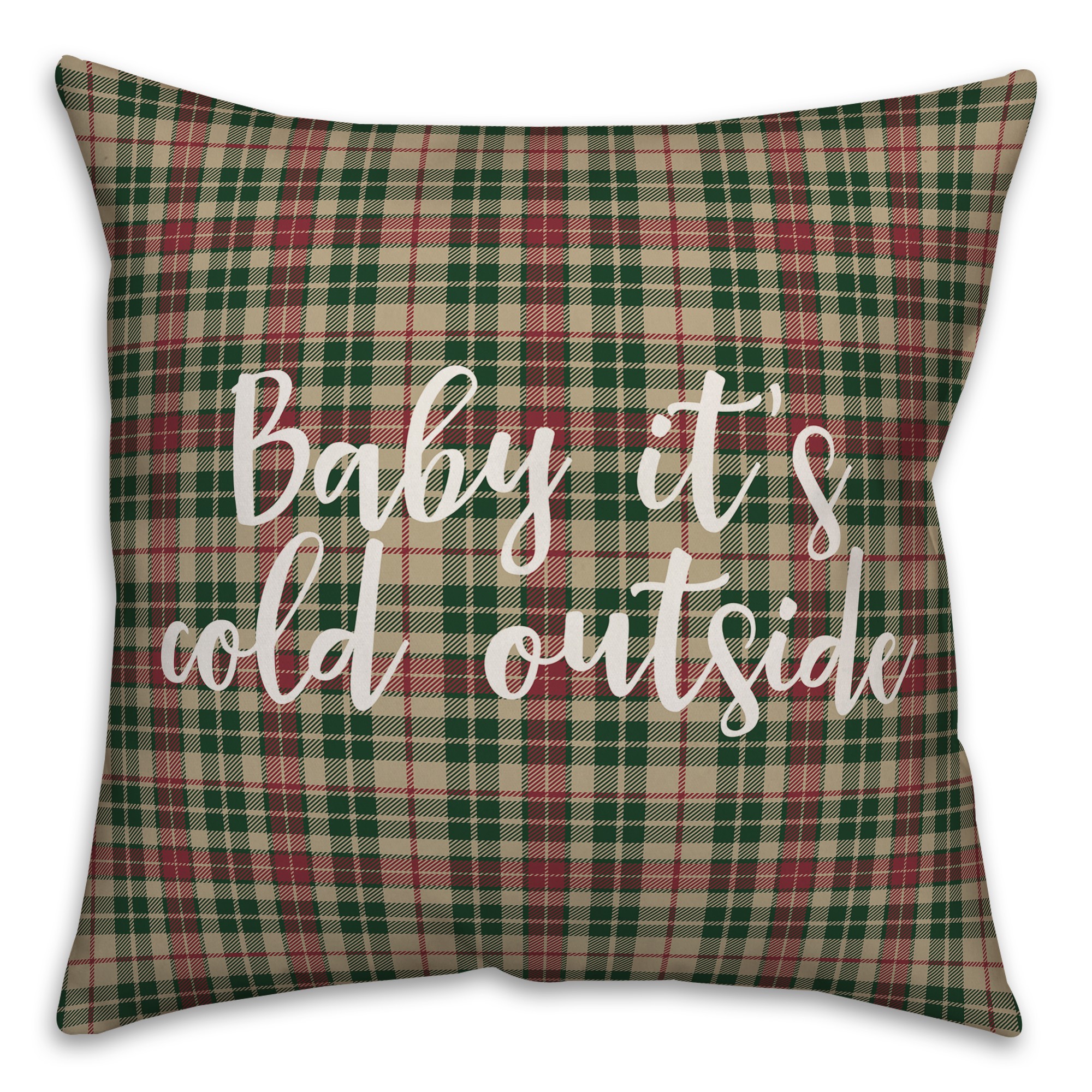 Baby It's Cold Outside in Tartan Plaid 18x18 Spun Poly Pillow