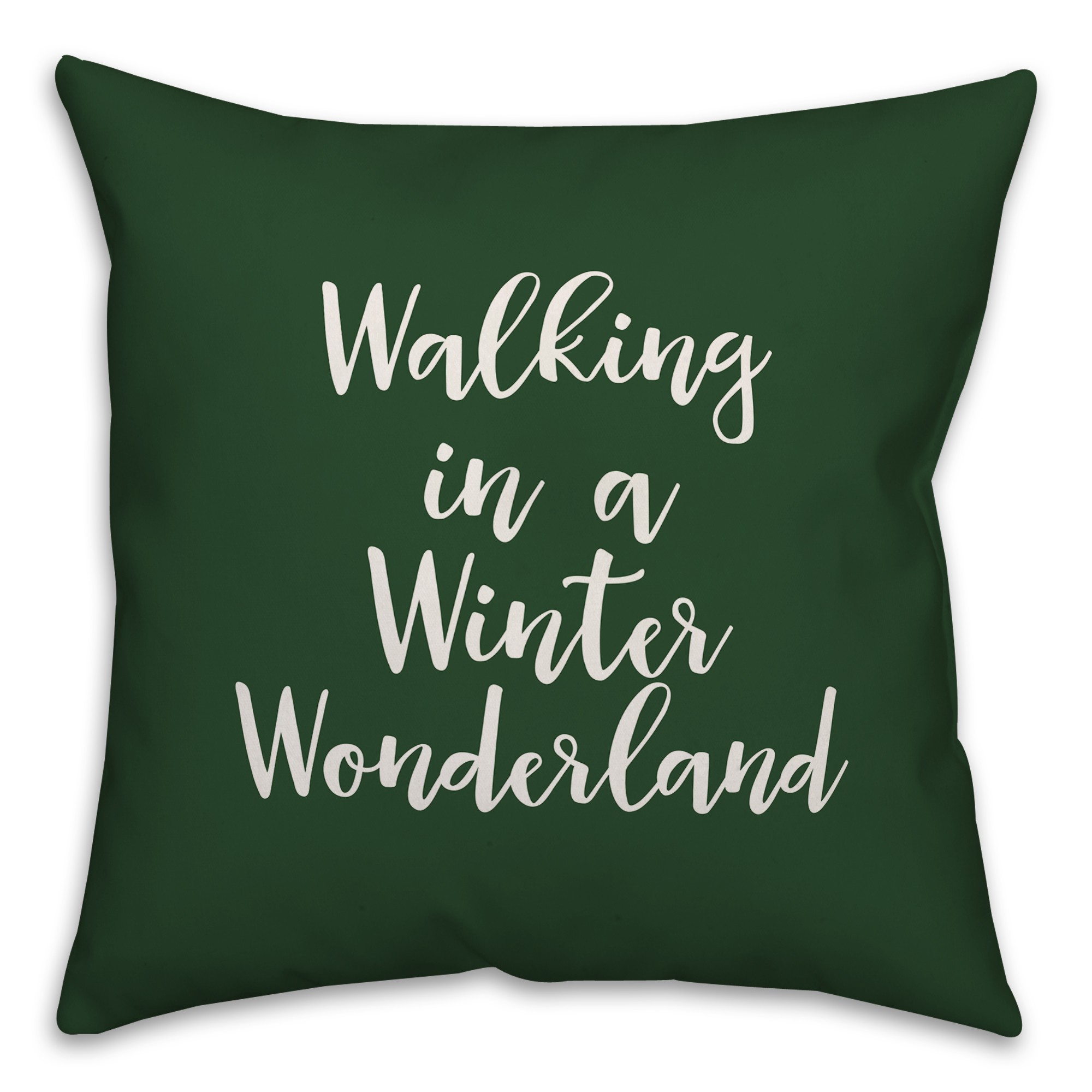 Walking In A Winter Wonderland in Dark Green 18x18 Spun Poly Pillow
