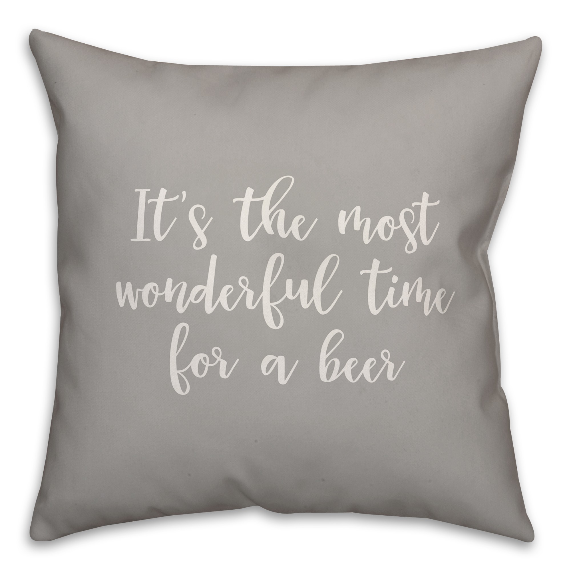 It's The Most Wonderful Time For A Beer in Gray 18x18 Spun Poly Pillow Cover