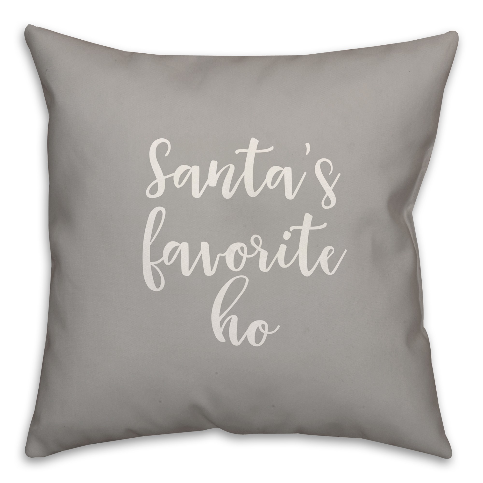 Santa's Favorite Ho in Gray 18x18 Spun Poly Pillow Cover