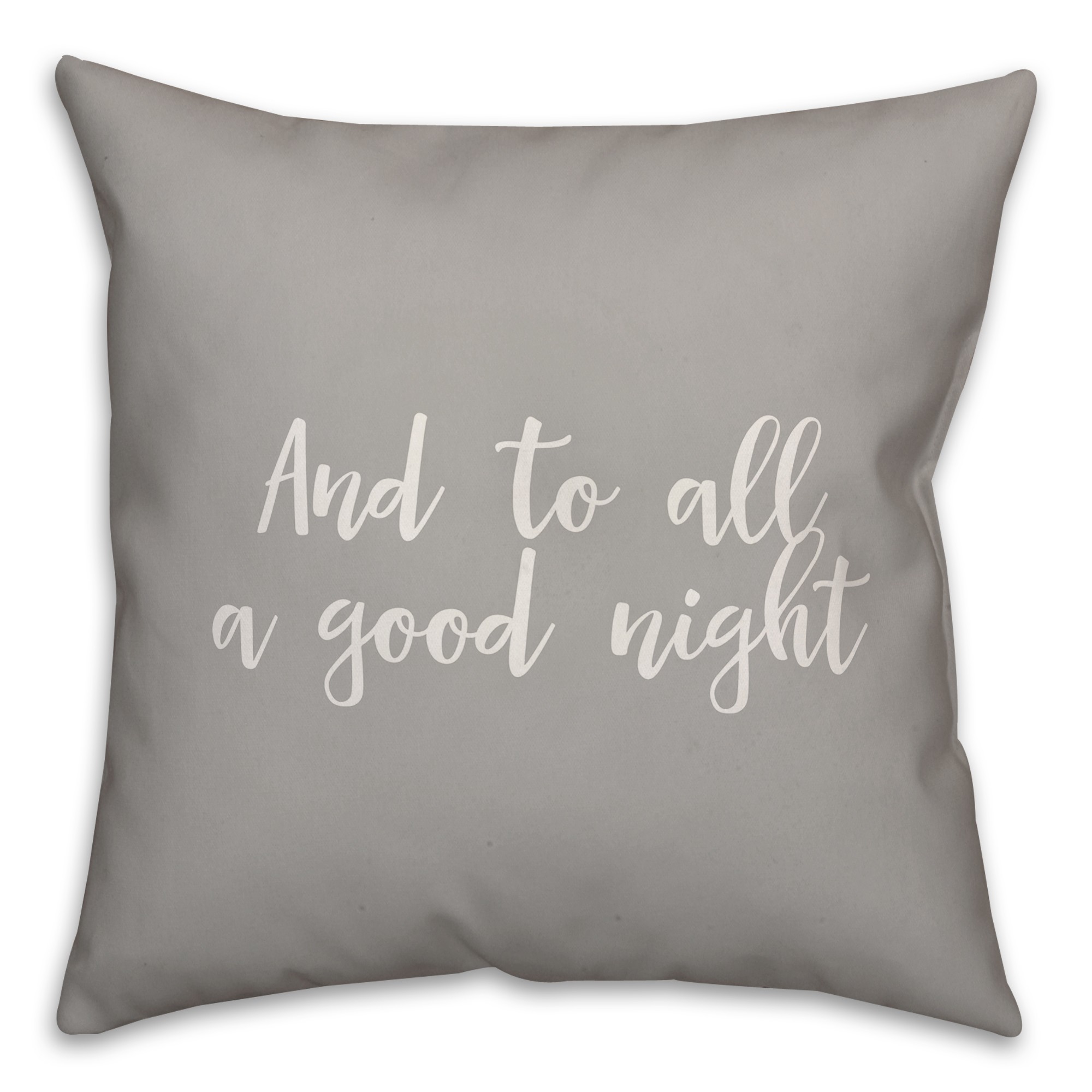 And To All A Good Night in Gray 18x18 Spun Poly Pillow Cover
