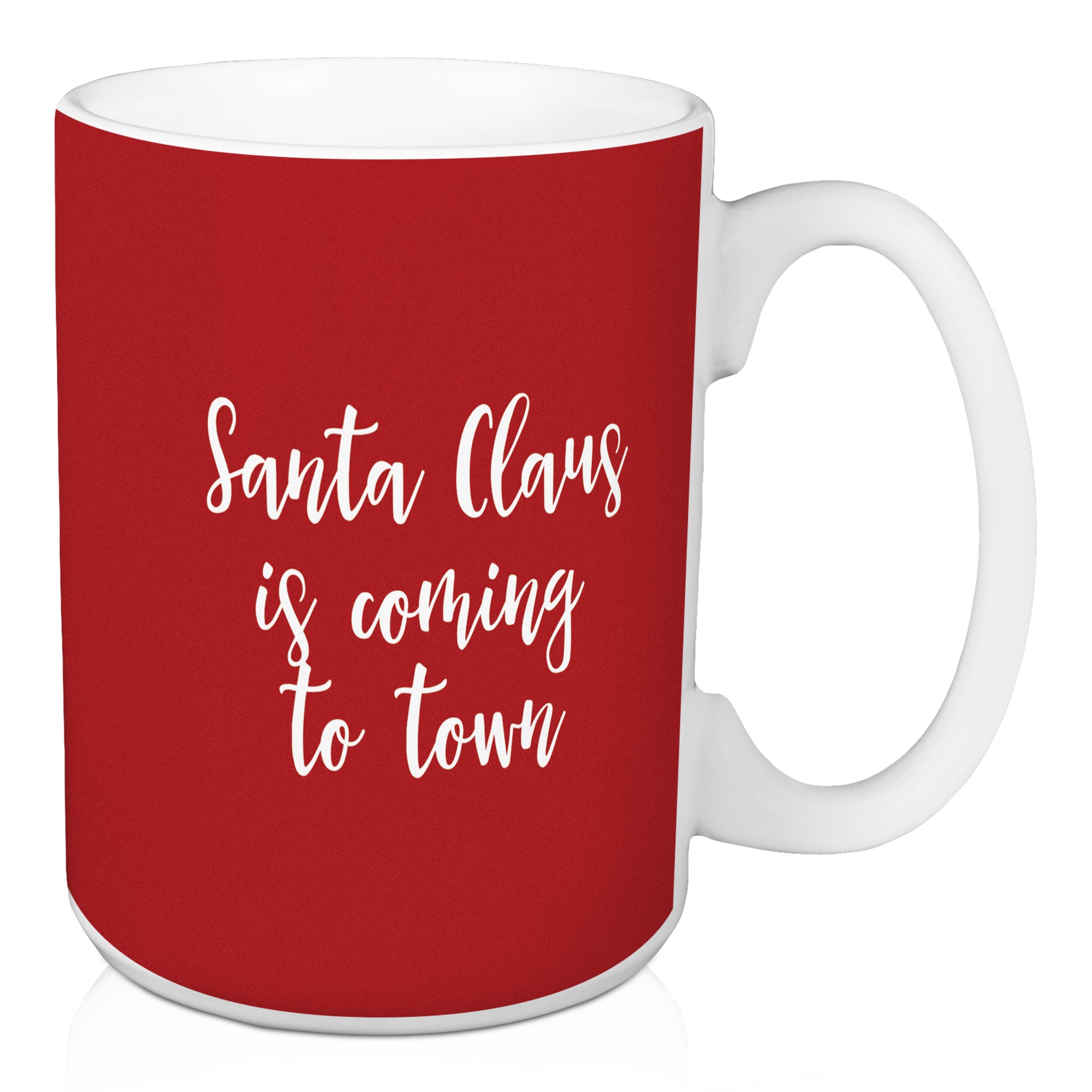 Santa Claus Is Coming To Town in Red 15 oz Mug