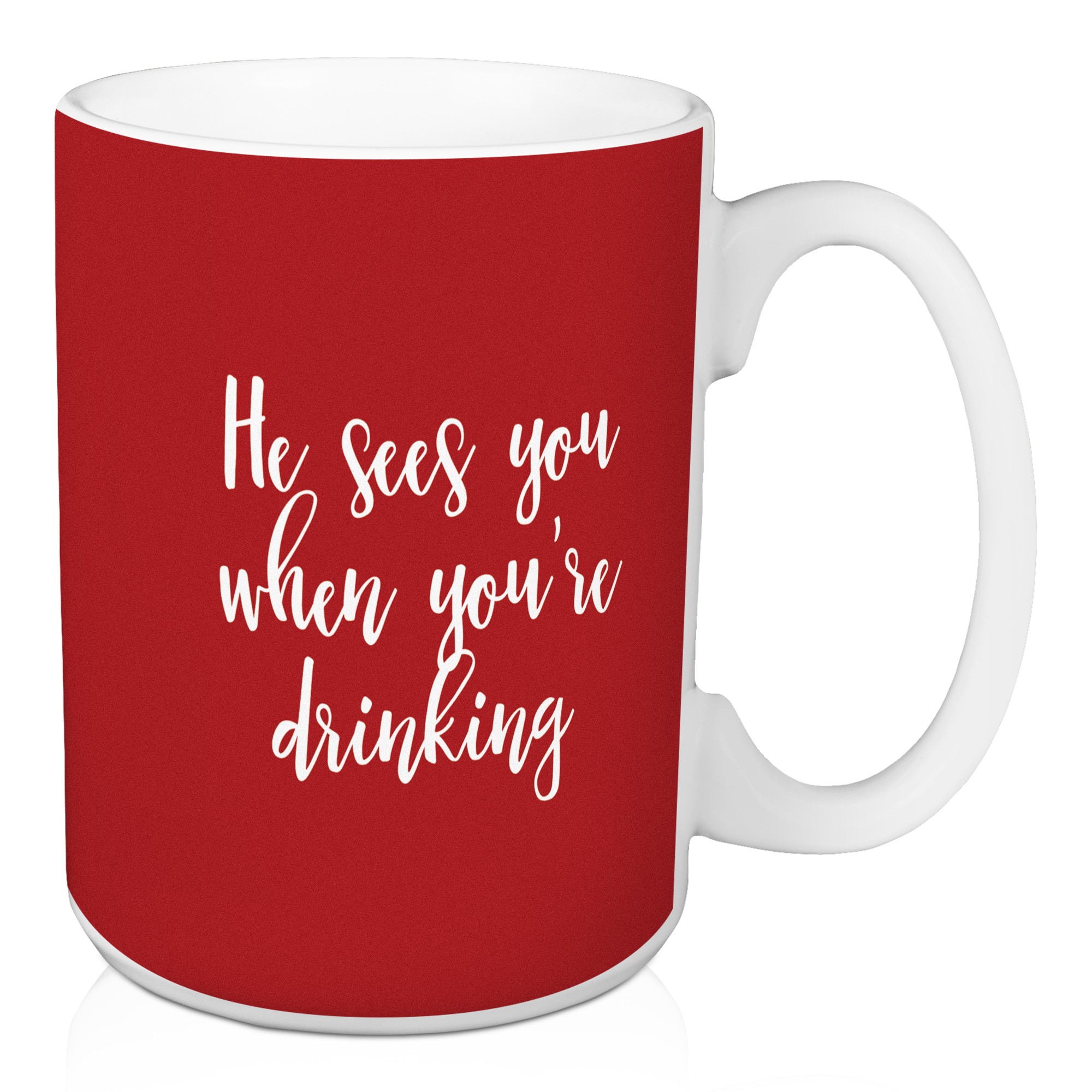 He Sees You When You're Drinking in Green 15 oz Mug