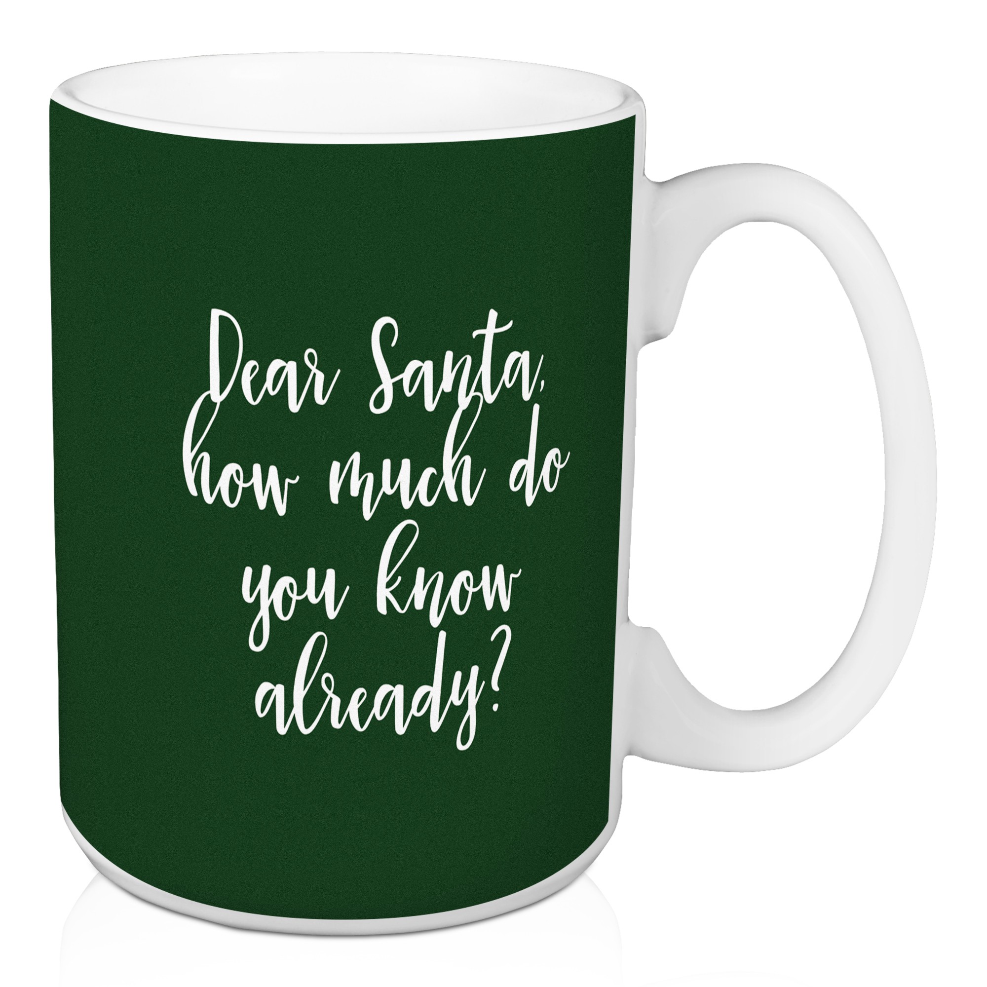 Dear Santa in Dark Green 15 oz Mug