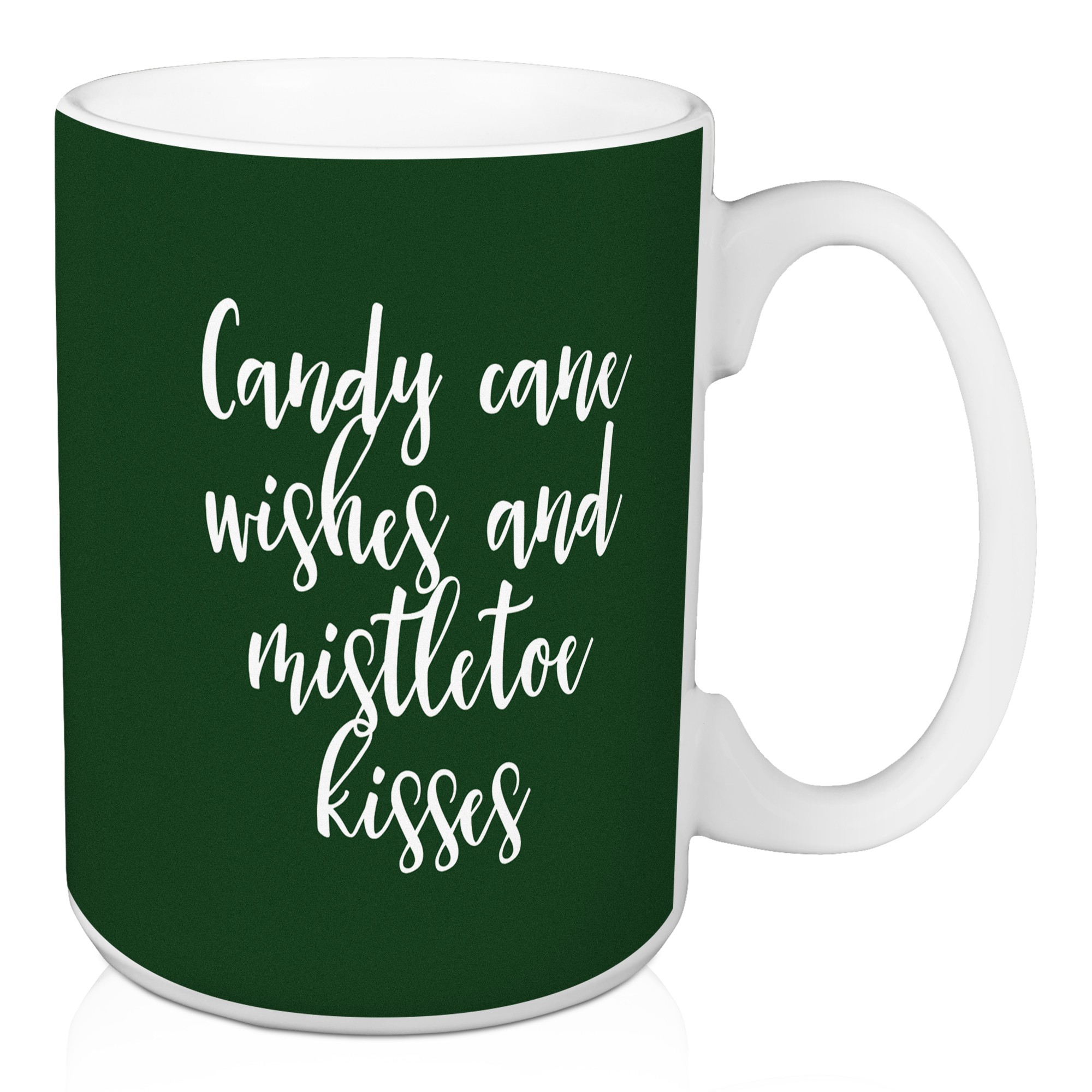 Candy Cane Wishes And Mistletoe Kisses in Dark Green 15 oz Mug