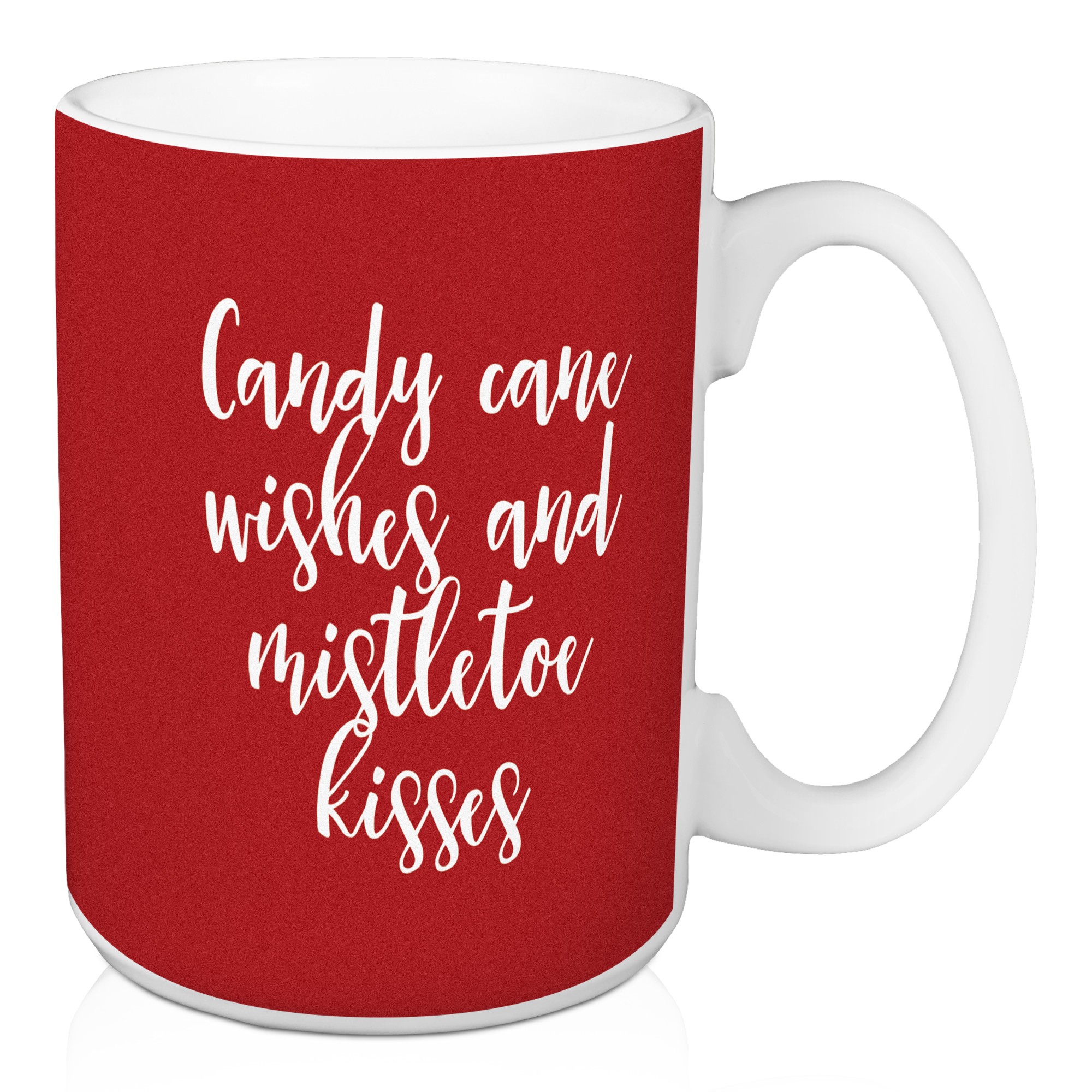 Candy Cane Wishes And Mistletoe Kisses in Red 15 oz Mug