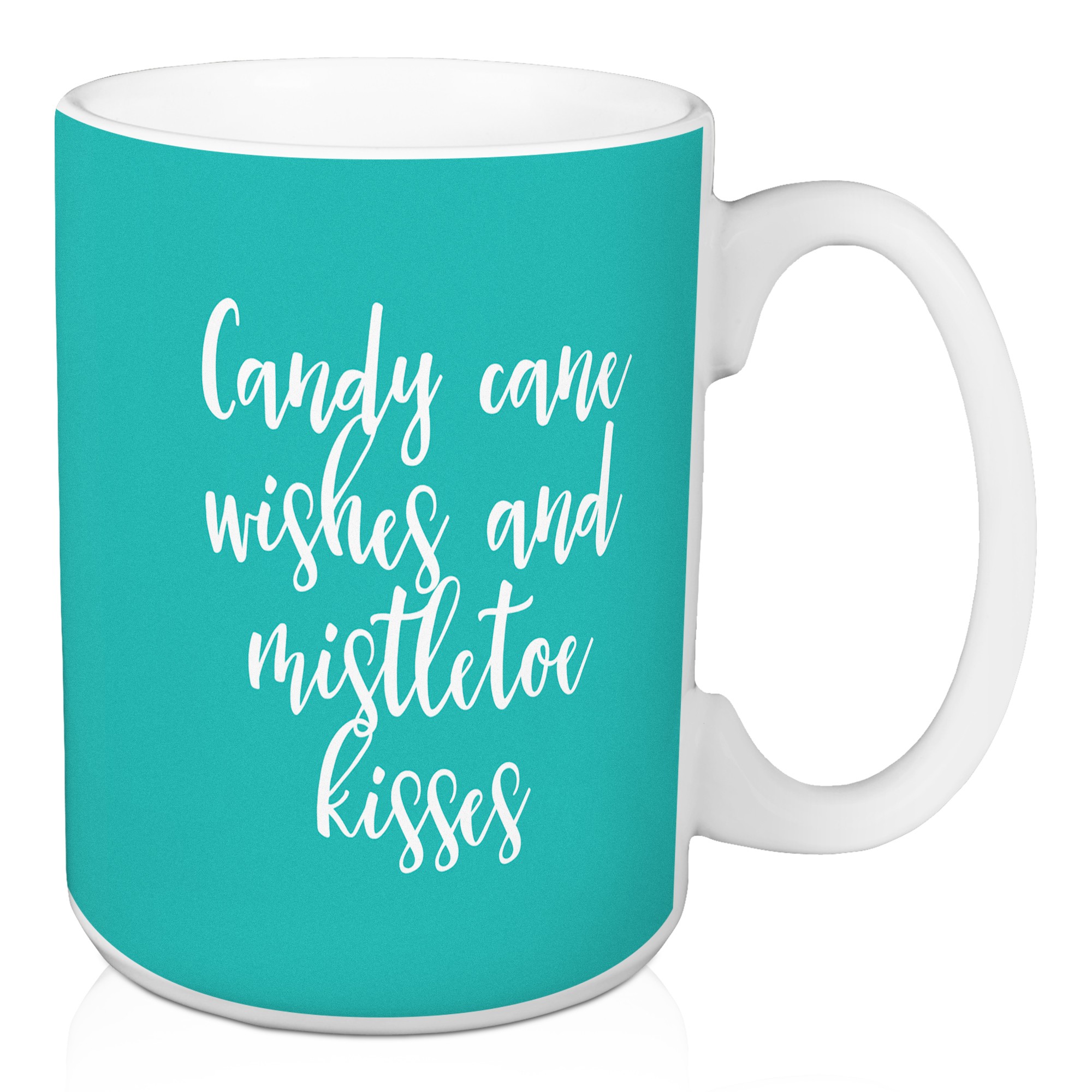 Candy Cane Wishes And Mistletoe Kisses in Teal 15 oz Mug