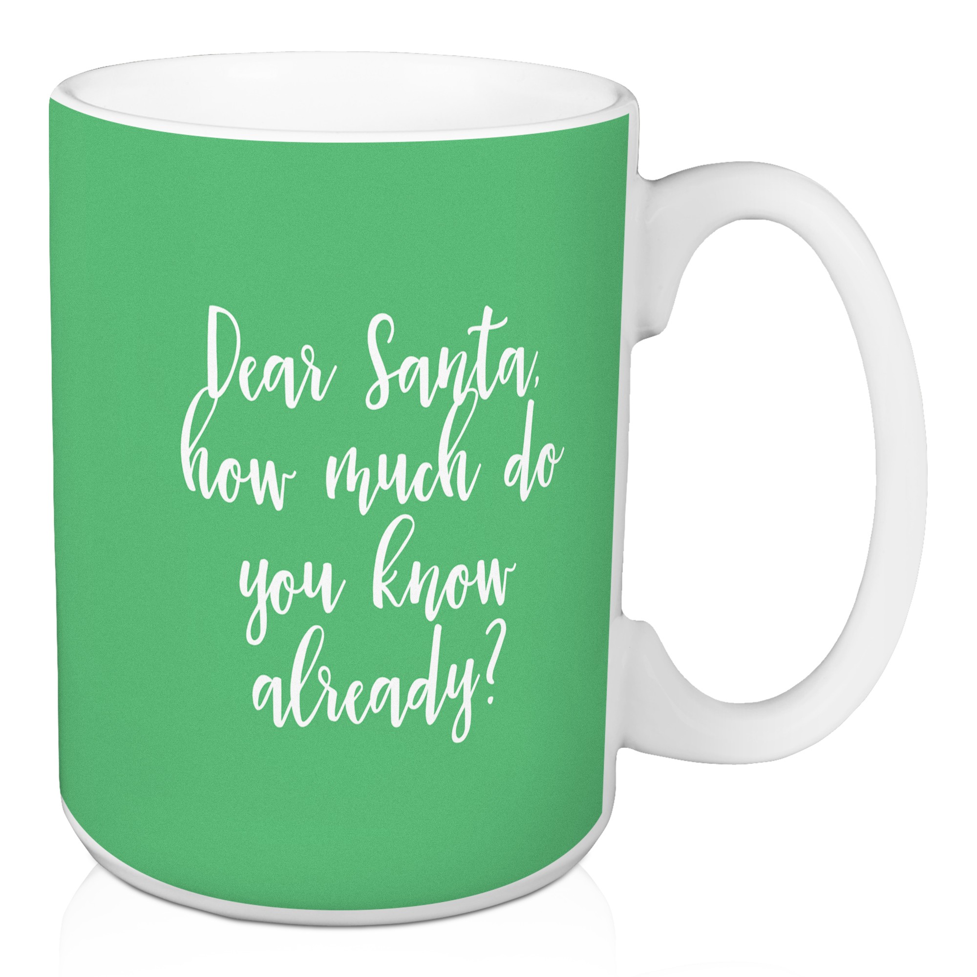 Dear Santa in Light Green 15 oz Mug