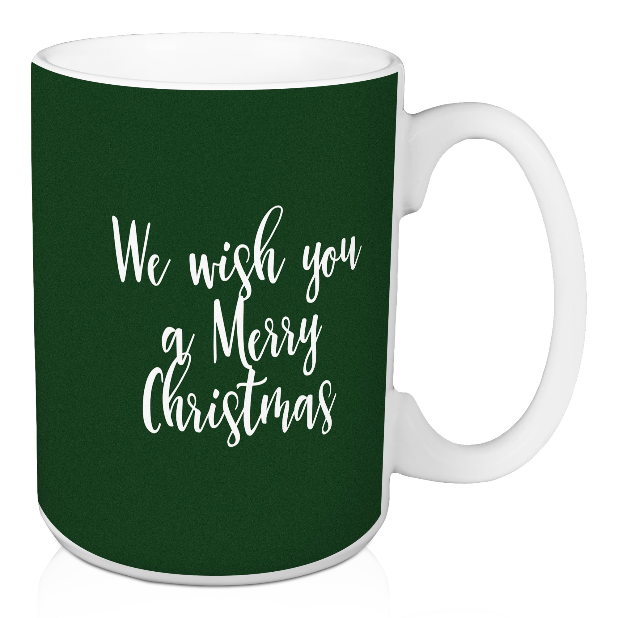 We Wish You A Merry Christmas in Dark Green 15 oz Mug