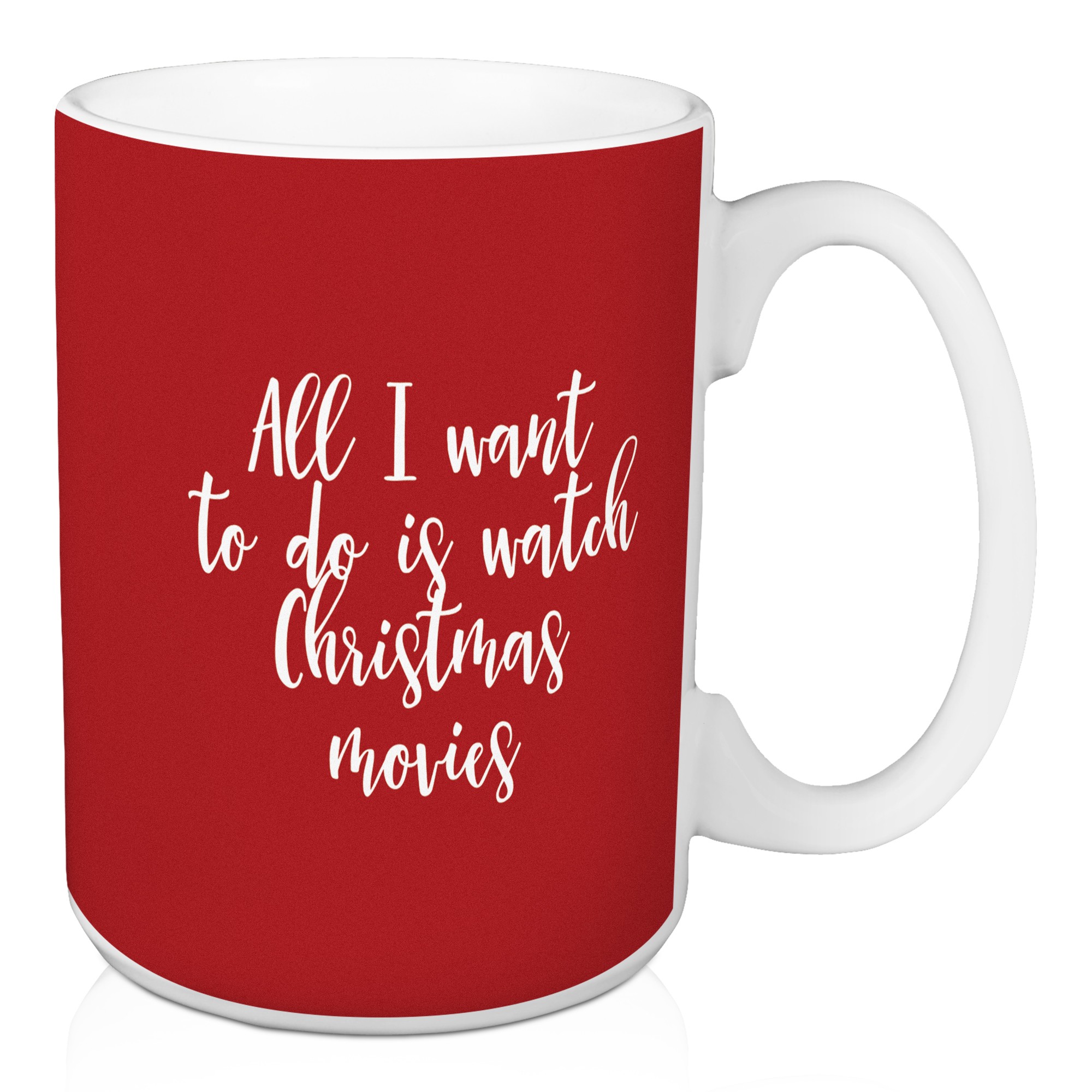 All I Want To Do Is Watch Christmas Movies in Teal 15 oz Mug