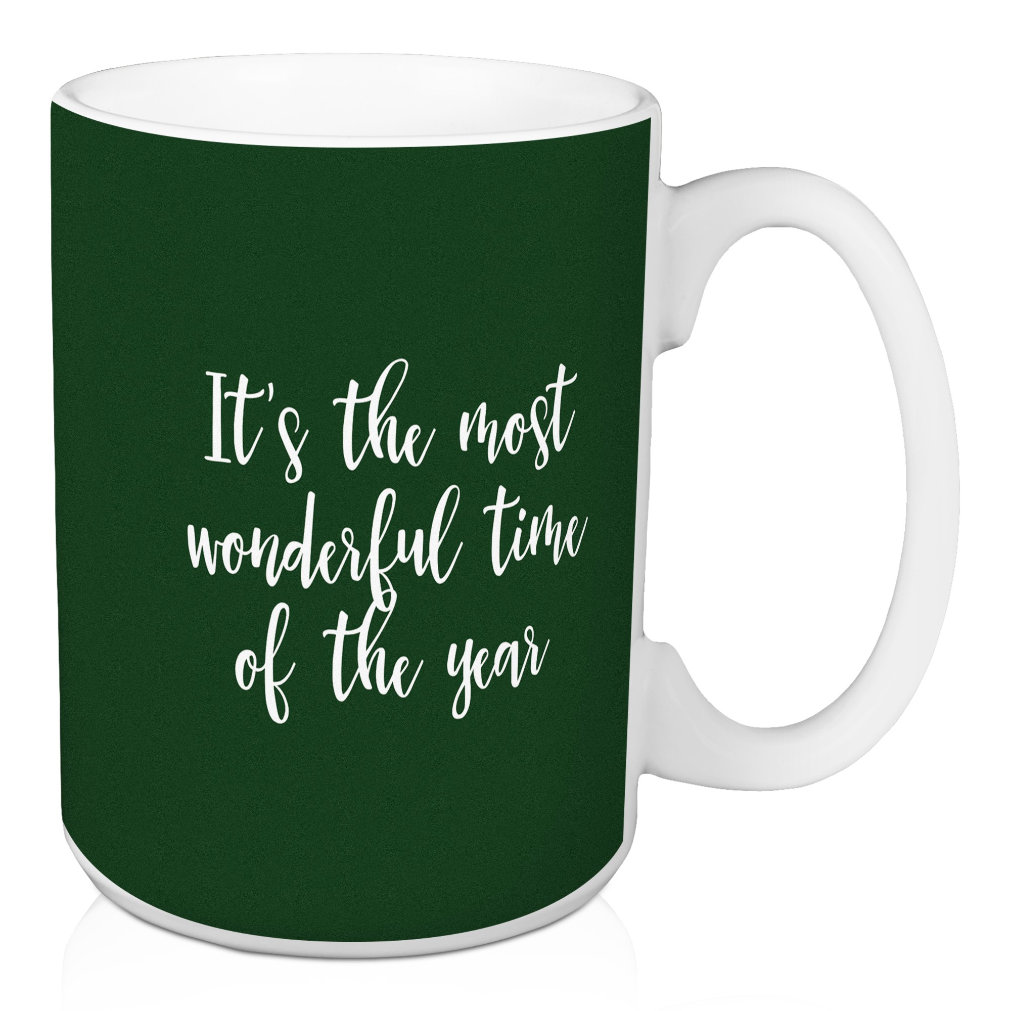 It's The Most Wonderful Time Of The Year in Dark Green 15 oz Mug