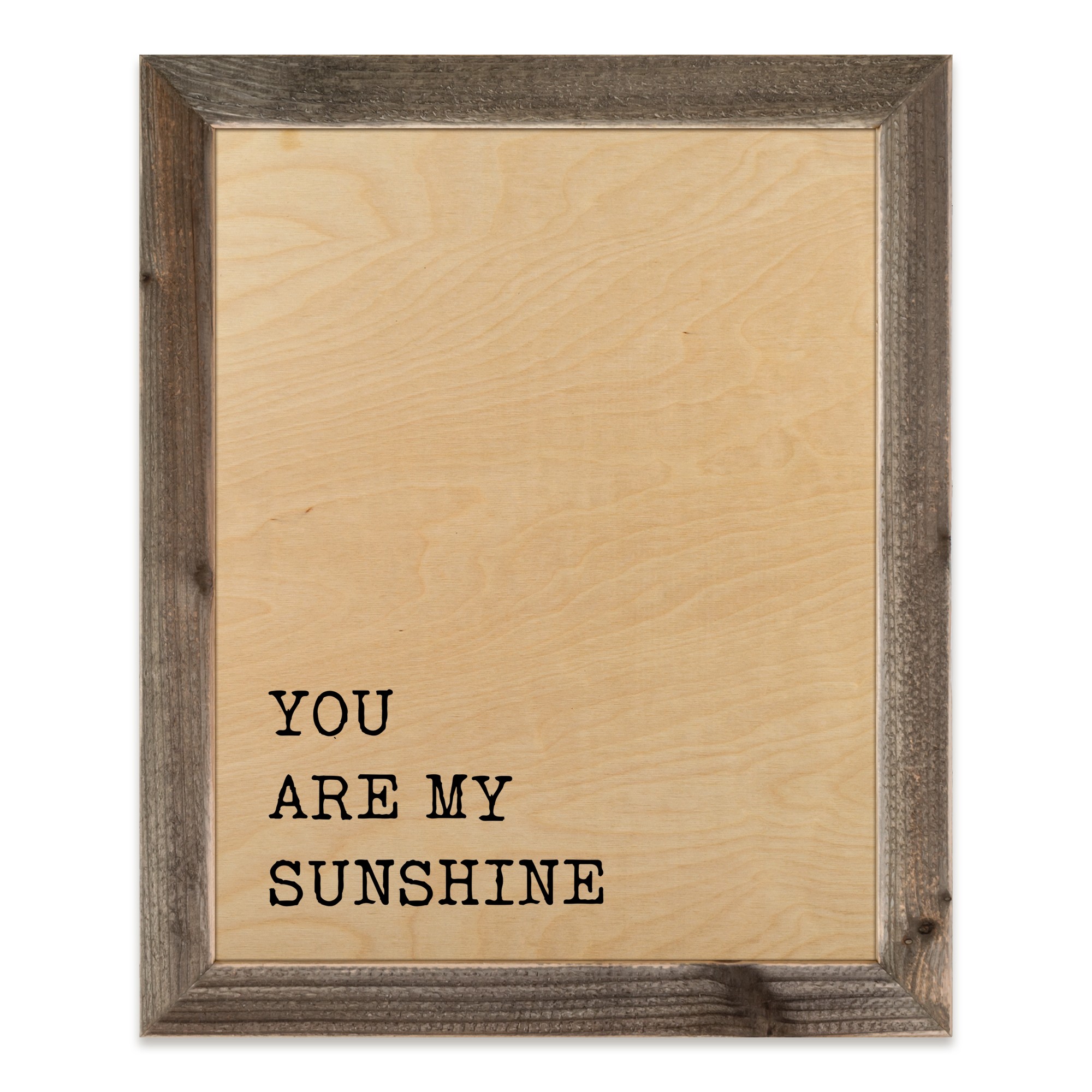 You Are My Sunshine 20x16 Framed Wood Print