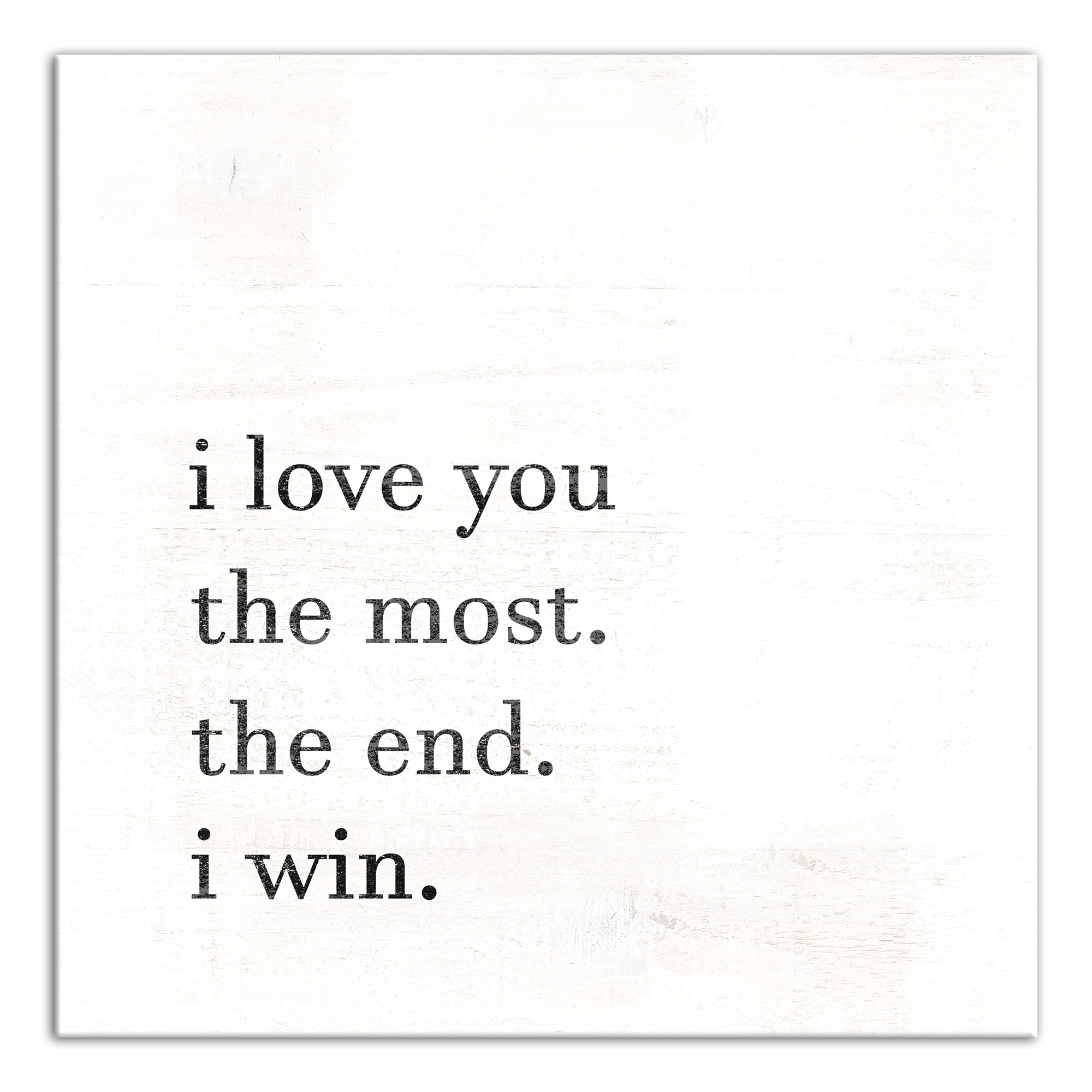 Love You Most Wall Art