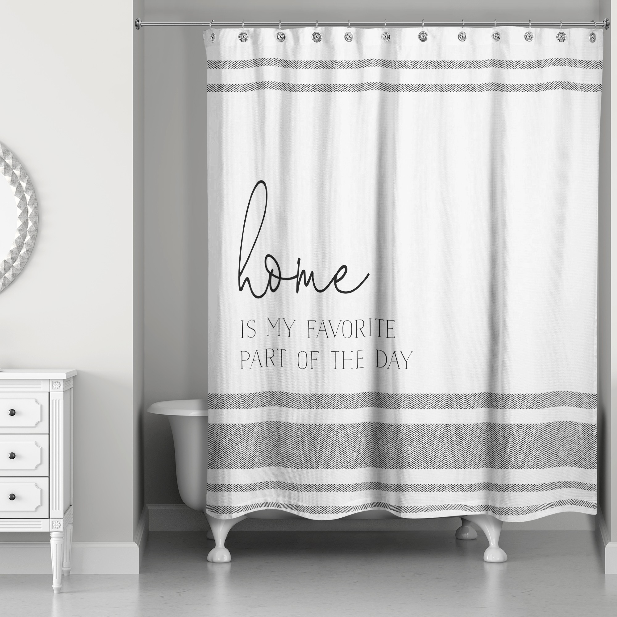 Home is My Favorite Part of the Day 71x74 Shower Curtain