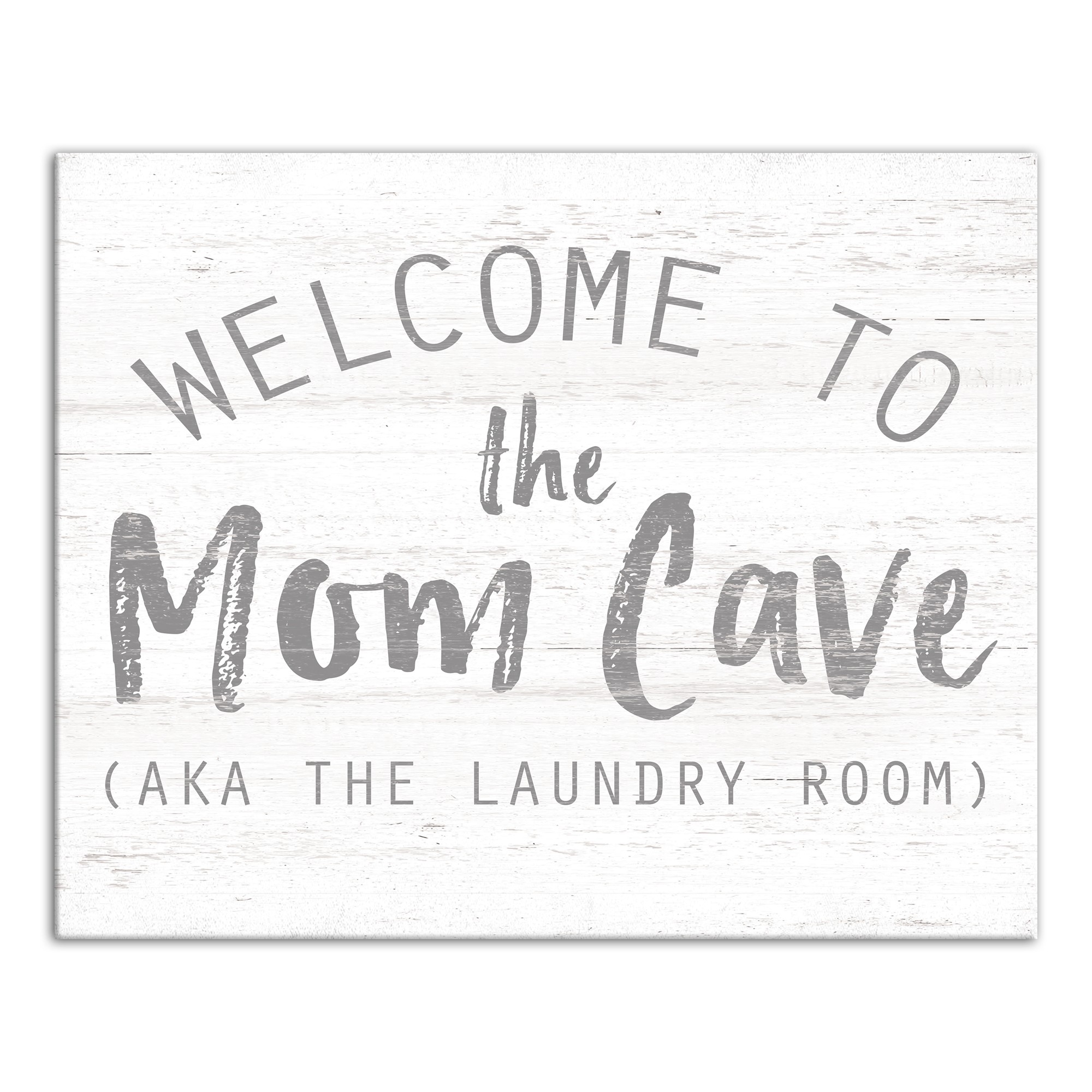 Welcome to the Mom Cave 16x20 Canvas Wall Art