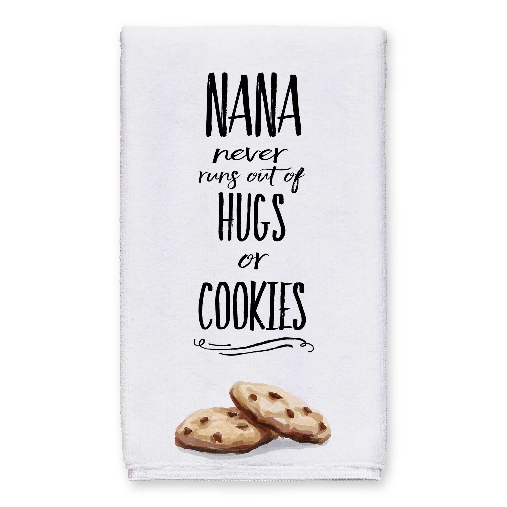 Never Run Out of Hugs or Cookies Tea Towel
