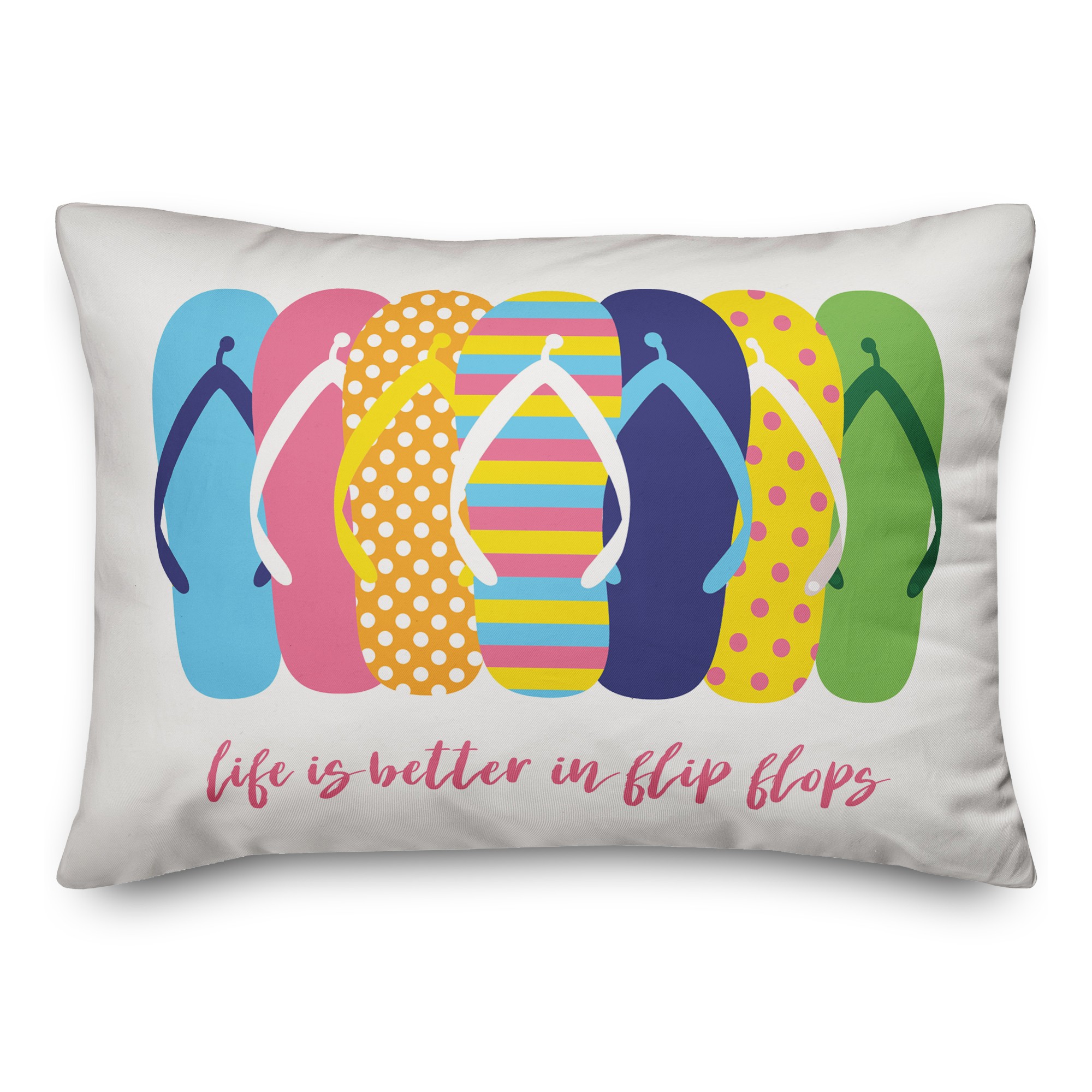 Life is Better in Flip Flops Pillow