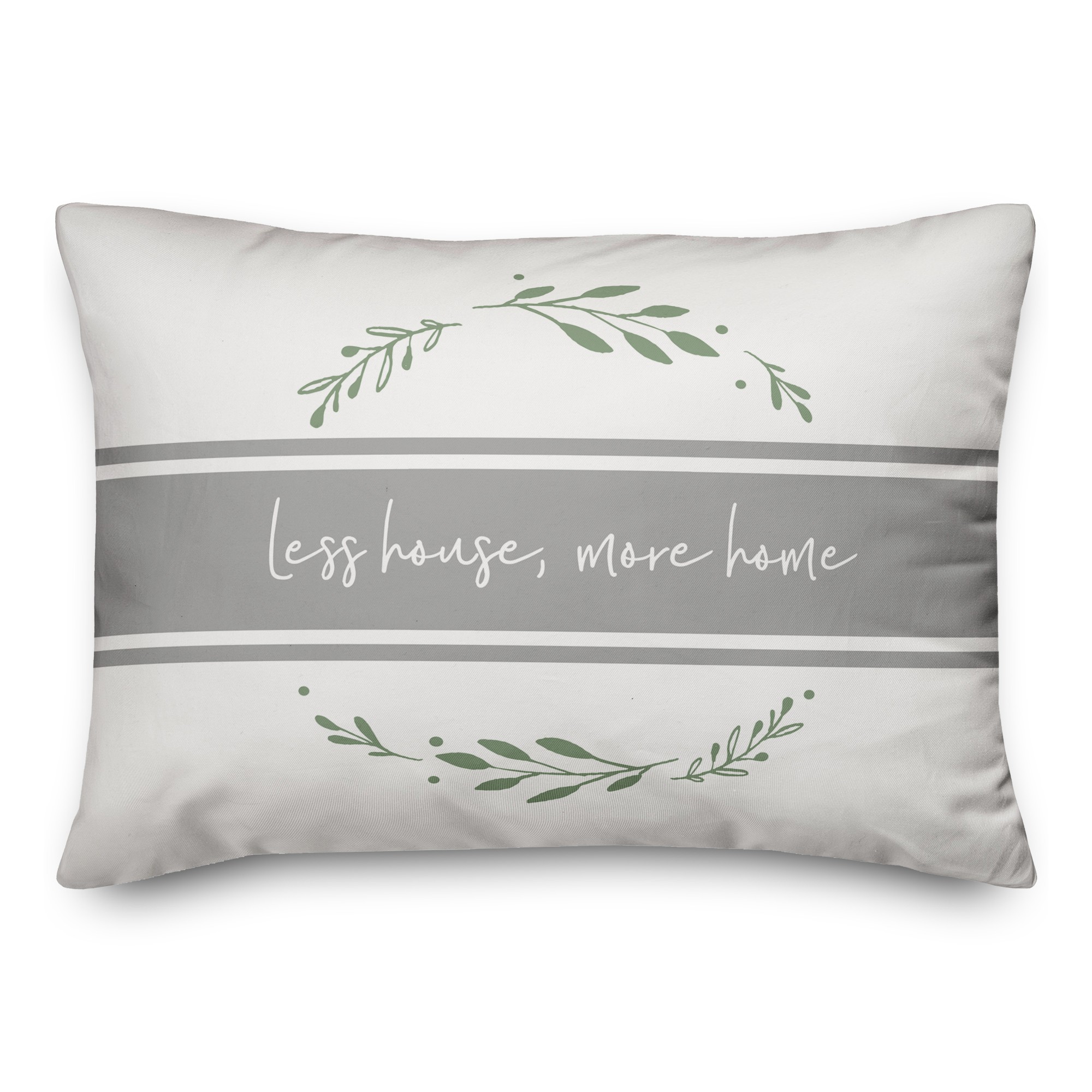 Less House More Home Wreath 14x20 Spun Poly Pillow