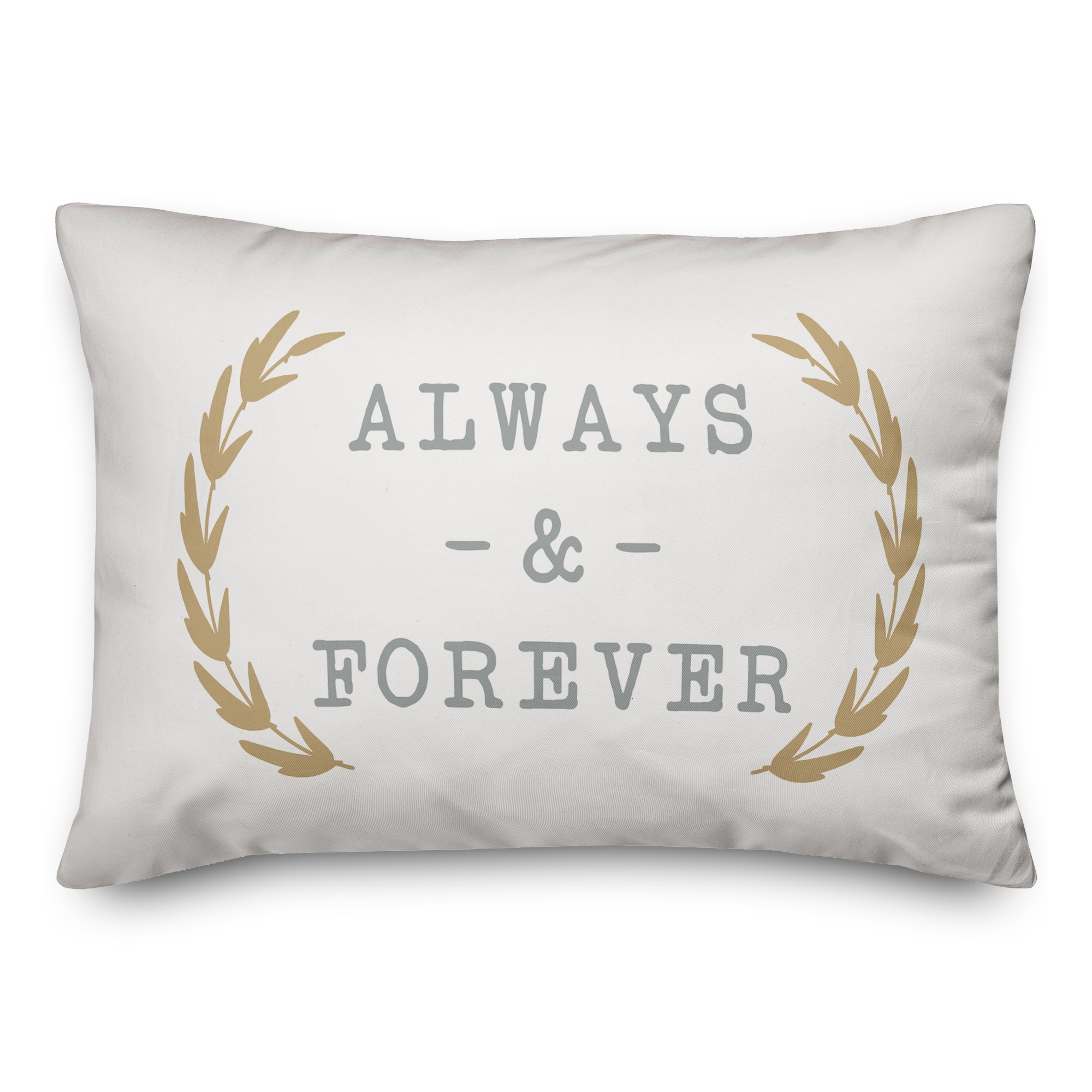 Always and Forever 14x20 Spun Poly Pillow Cover