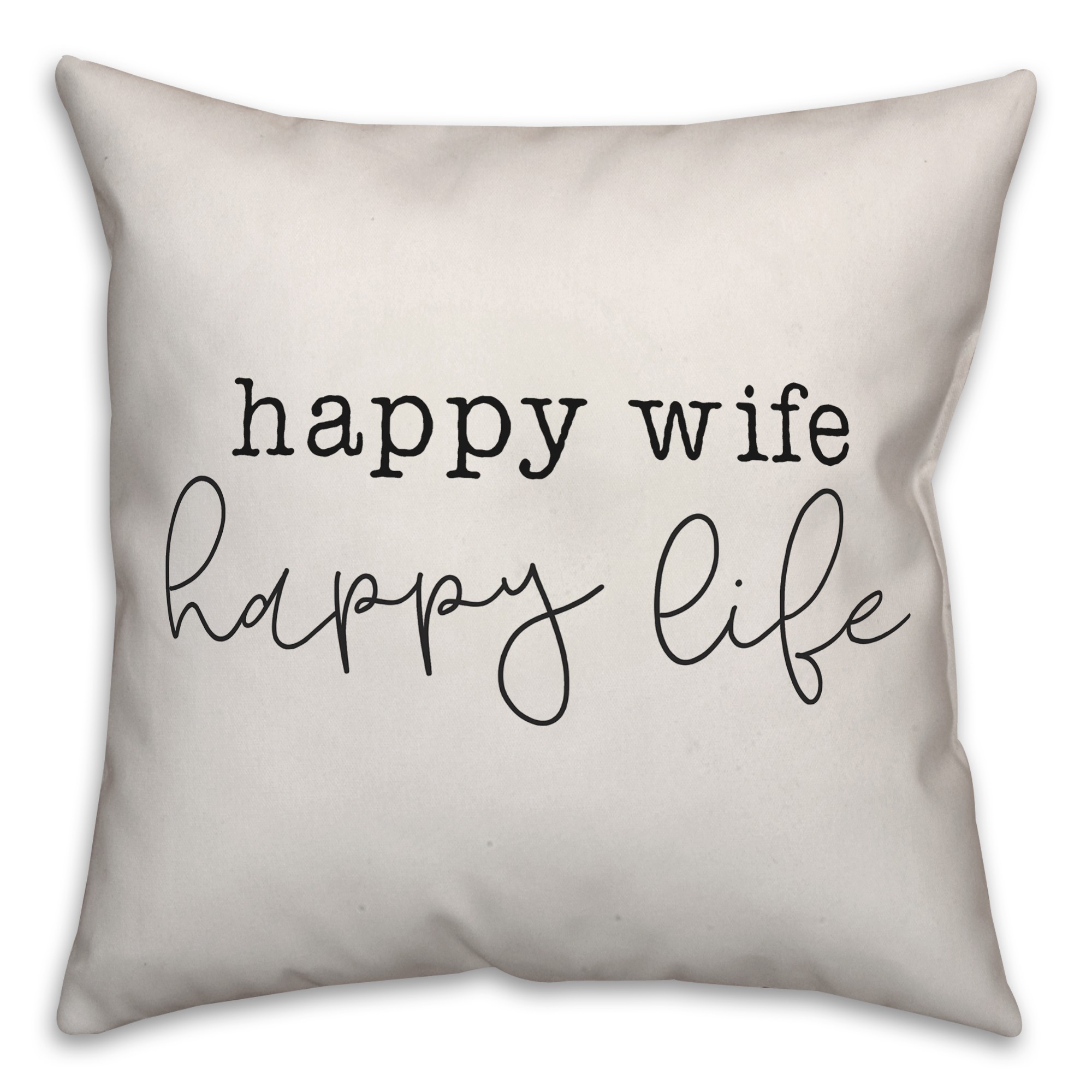 Happy Wife Happy Life Pillow