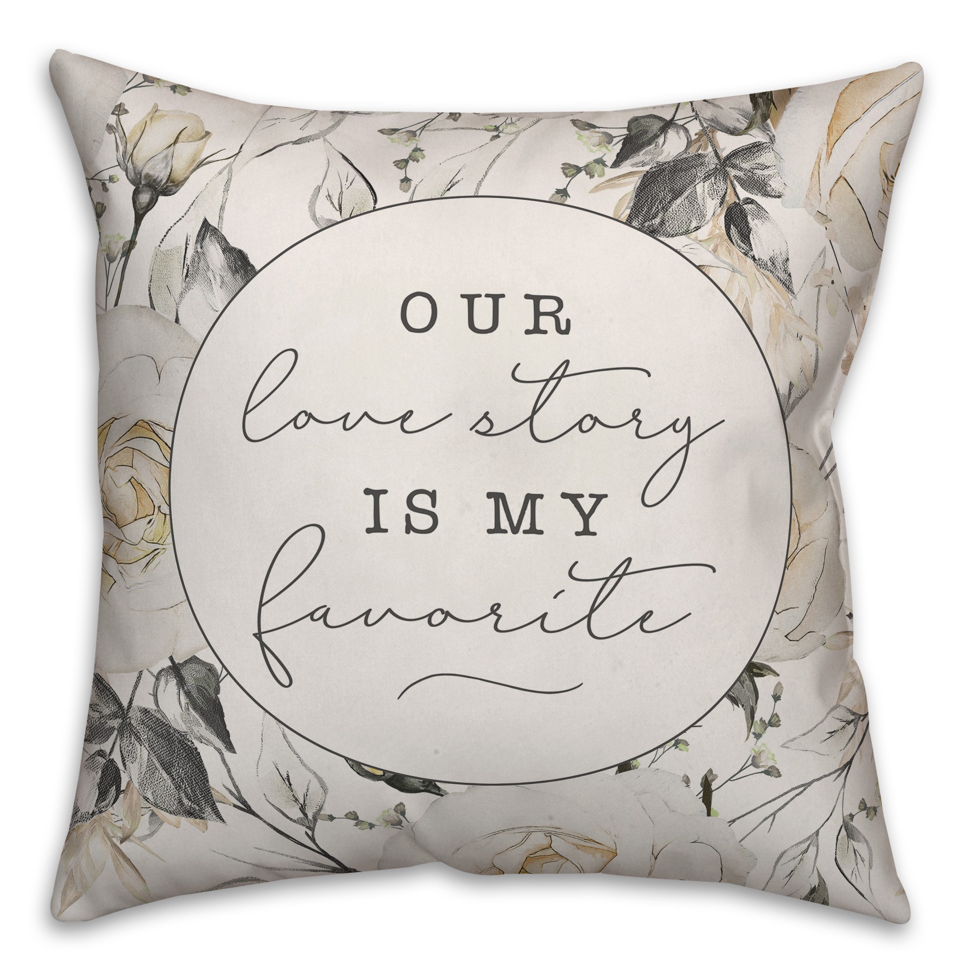 Our love story is my favorite Floral Pillow
