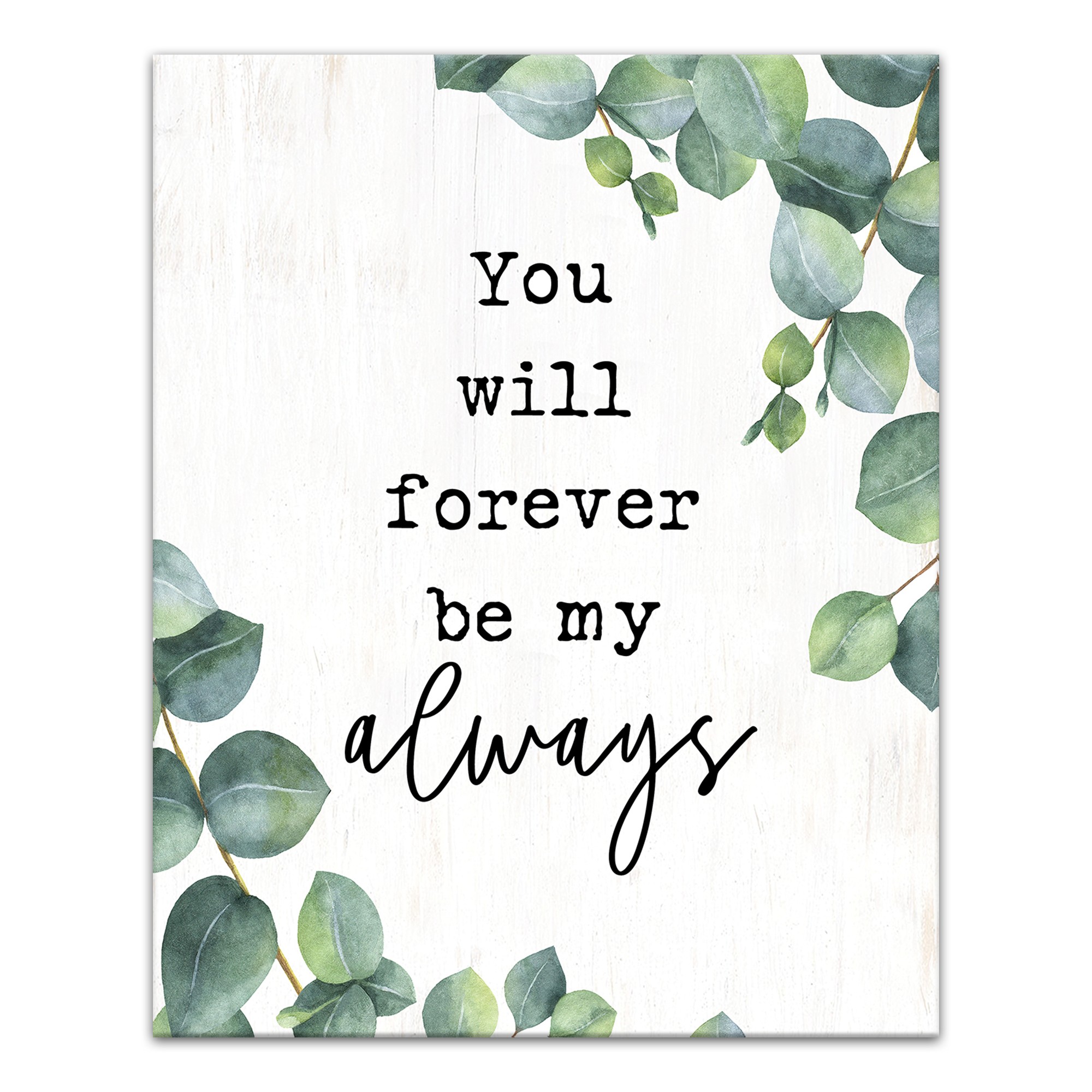 You will forever be my always leaves Wall Art