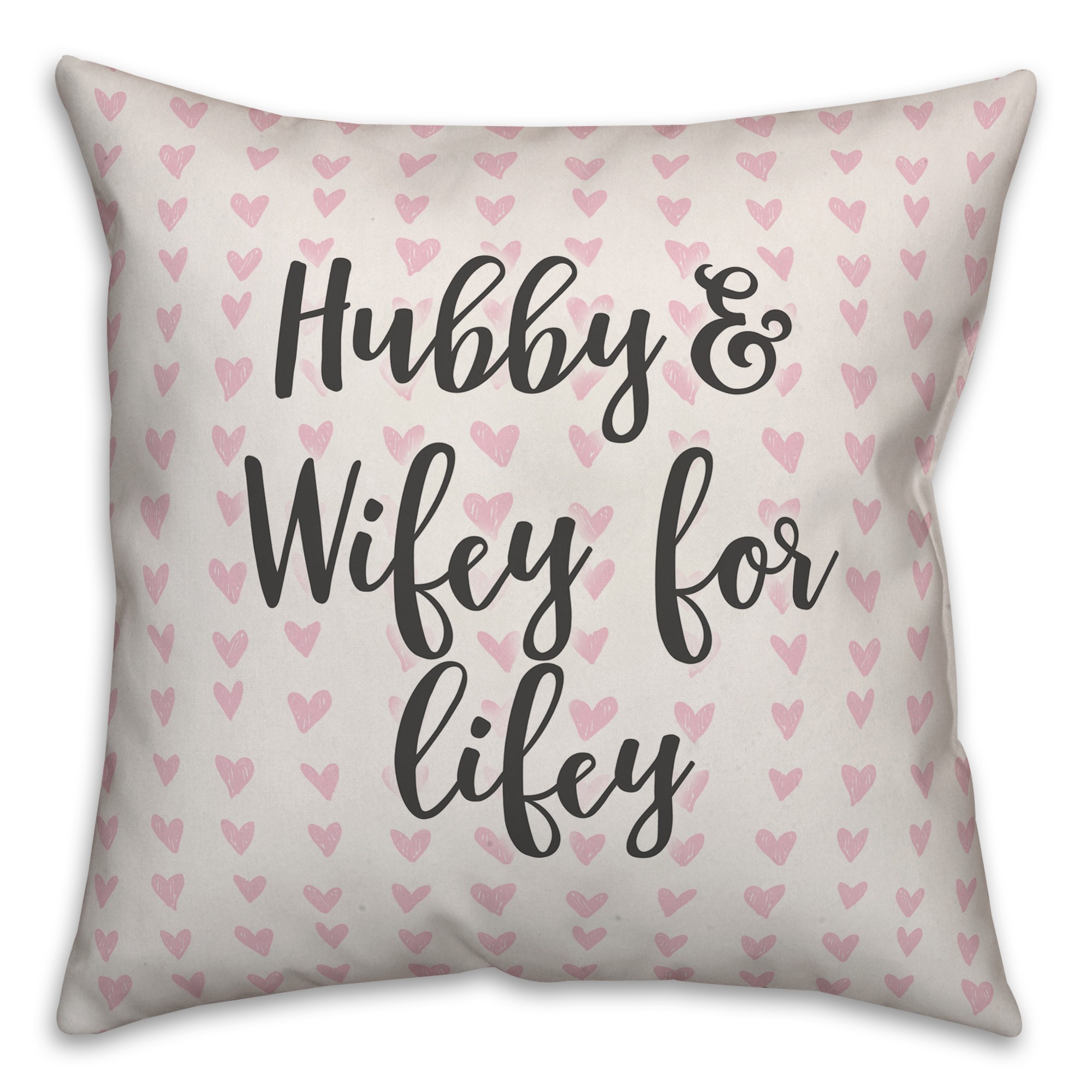 Hubby & Wifey For Lifey Spun Poly Pillow