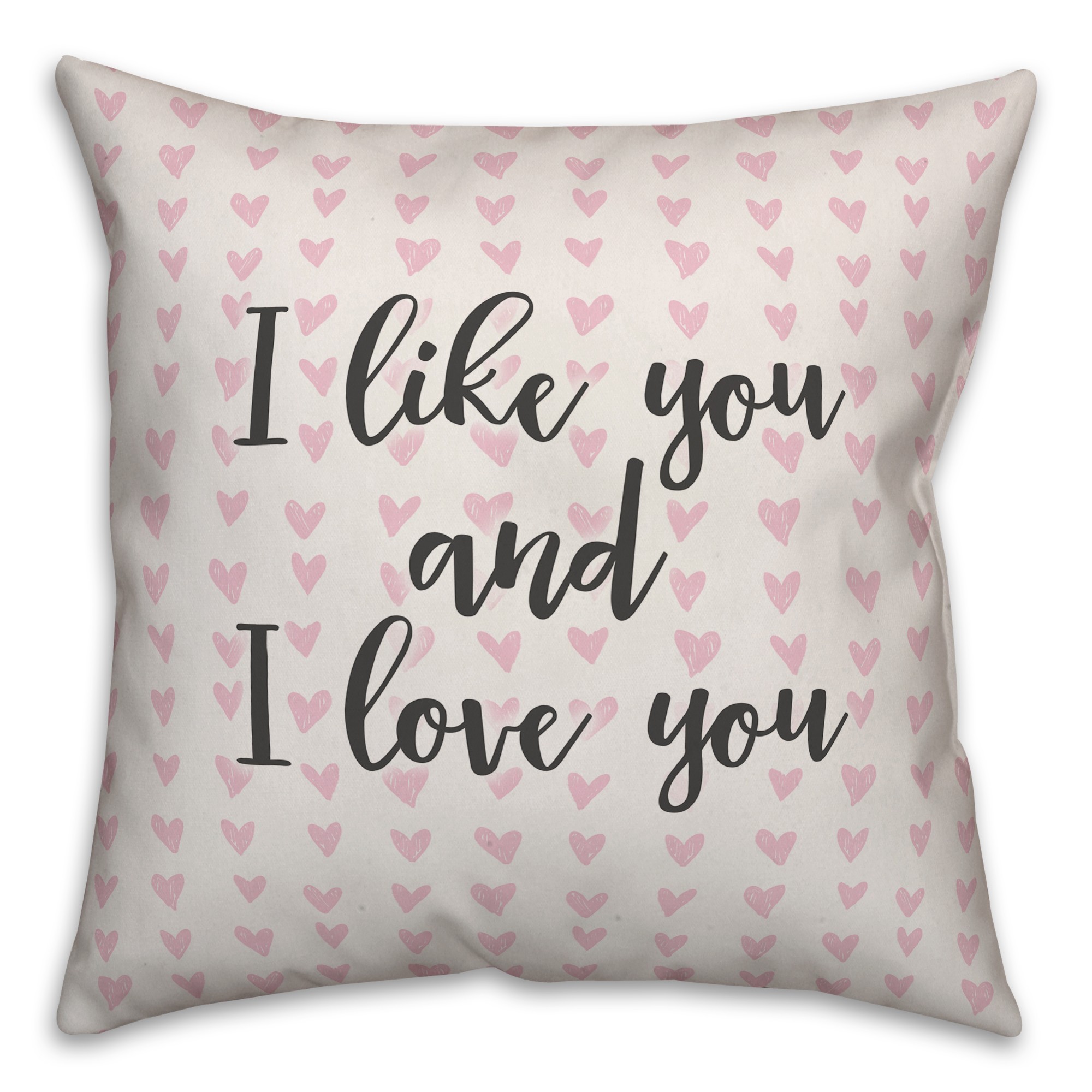 I Like You And I Love You Spun Poly Pillow