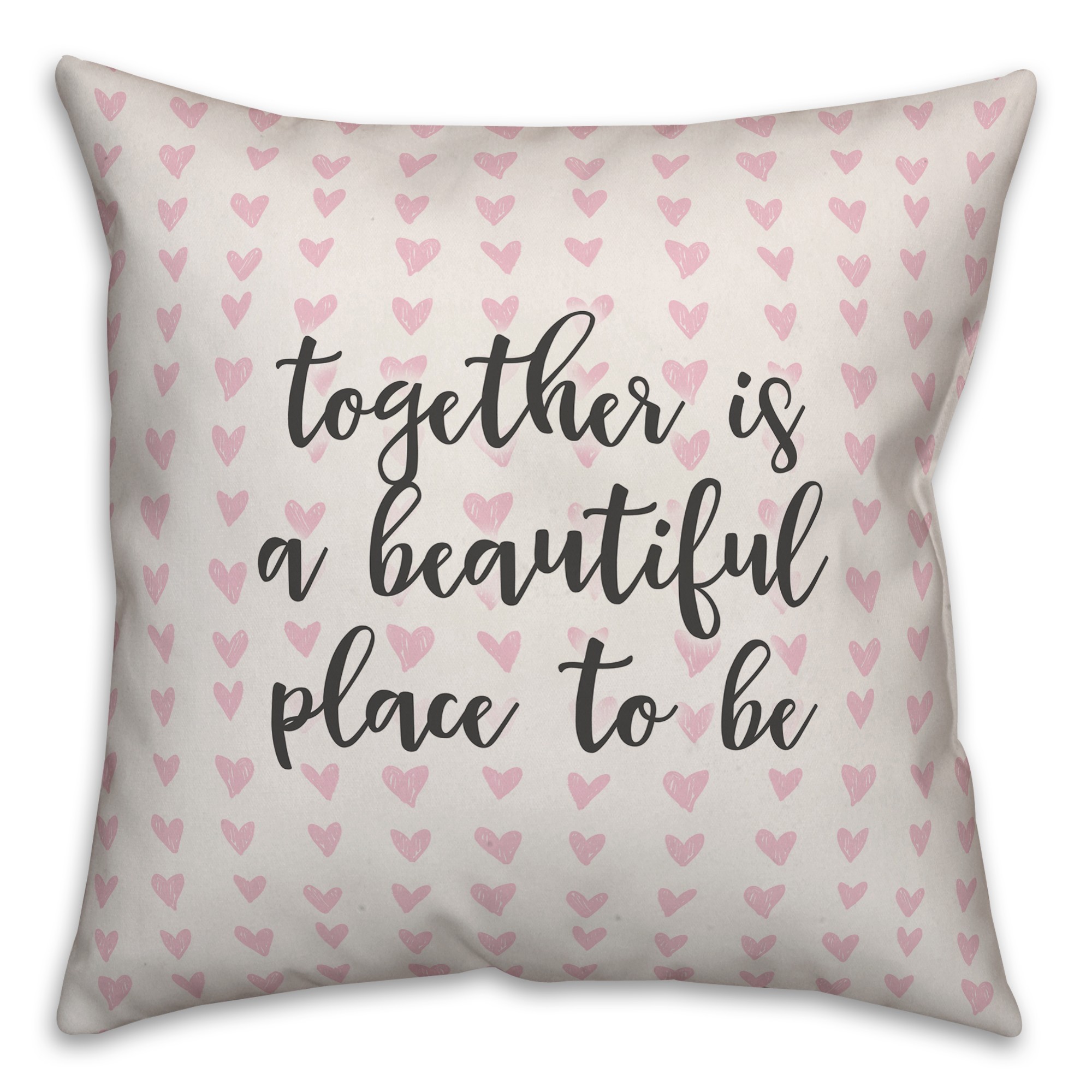 Together Is A Beautiful Place To Be Spun Poly Pillow