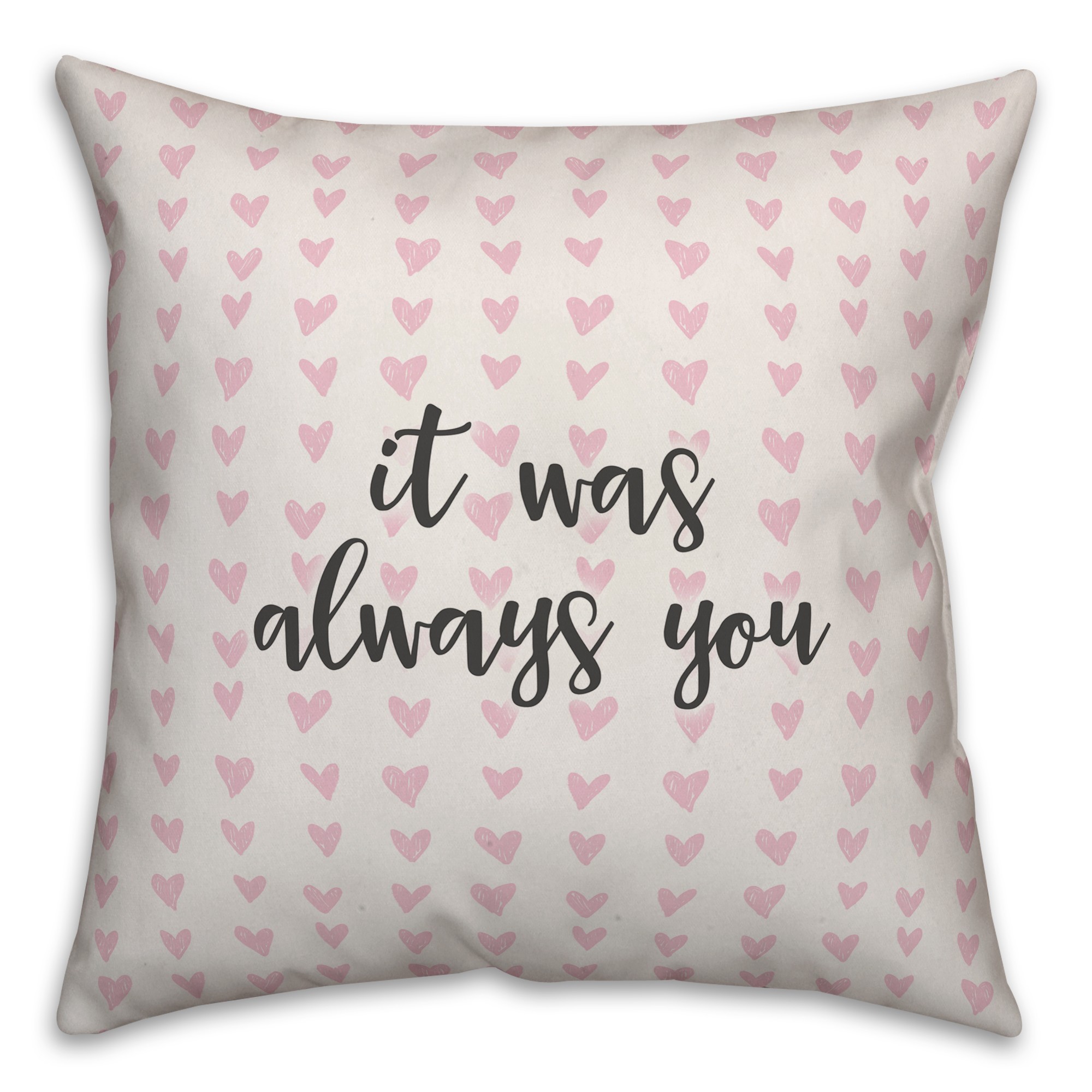 It Was Always You Spun Poly Pillow
