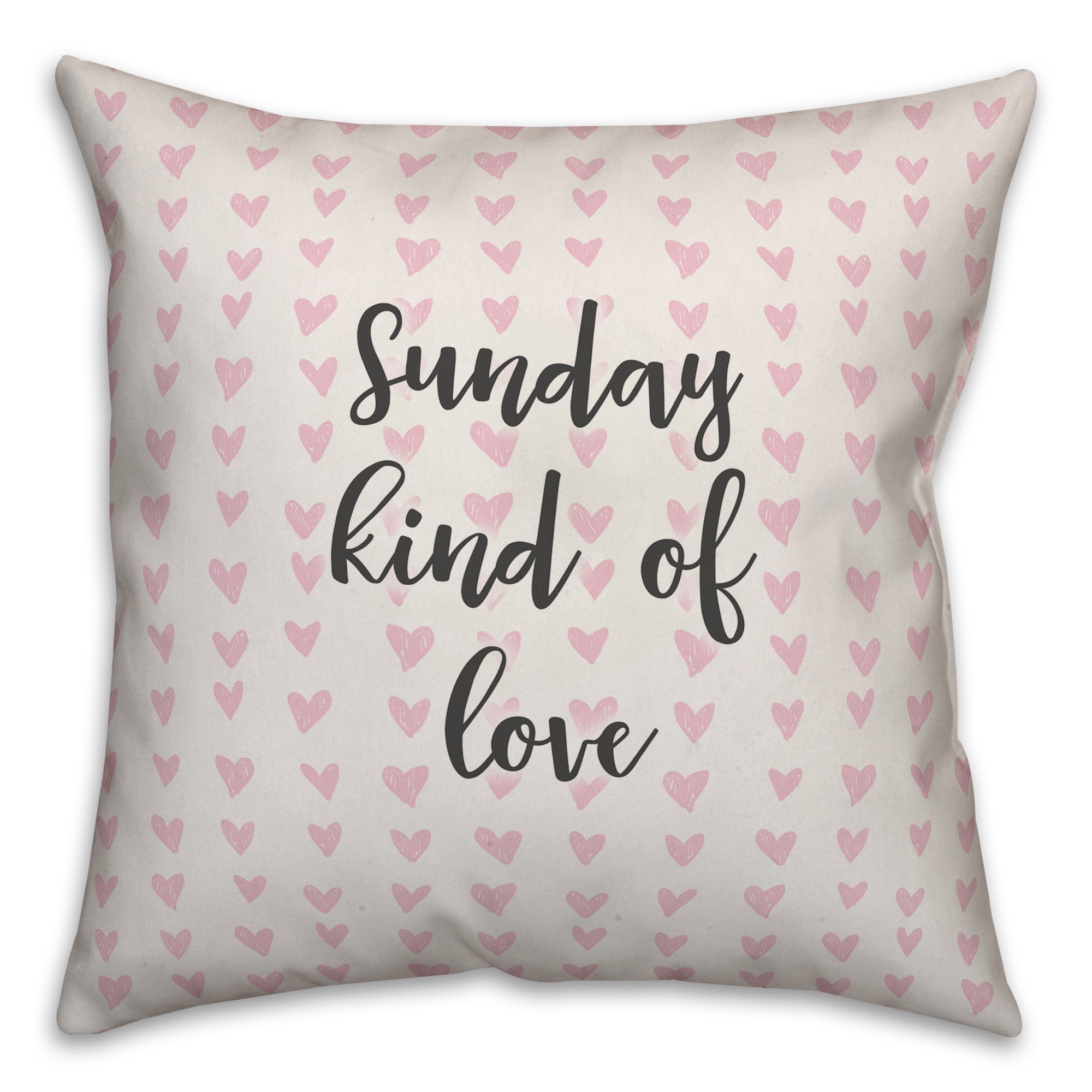Sunday Kind Of Love Spun Poly Pillow Cover