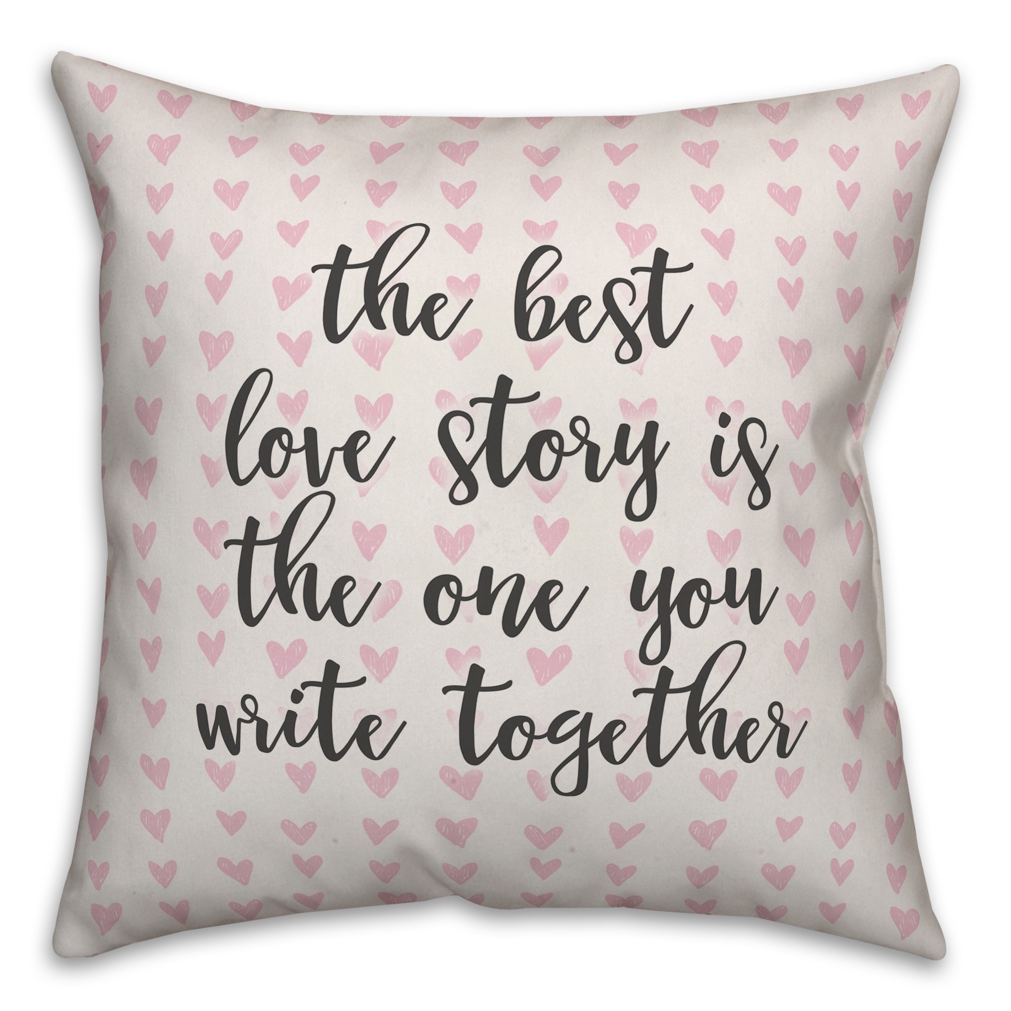 The Best Love Story Is The One You Write Together Spun Poly Pillow Cover