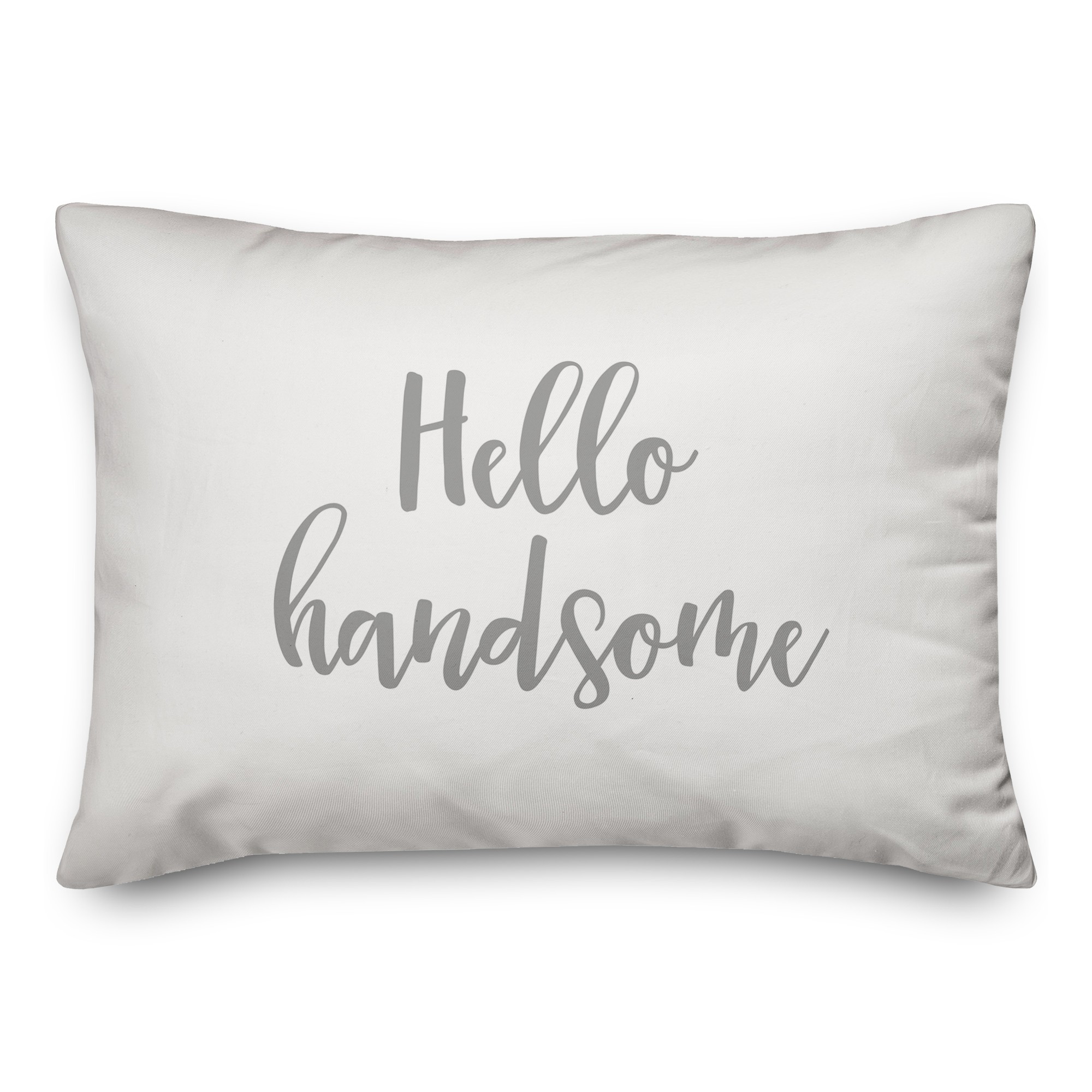 Hello Handsome  Pillow